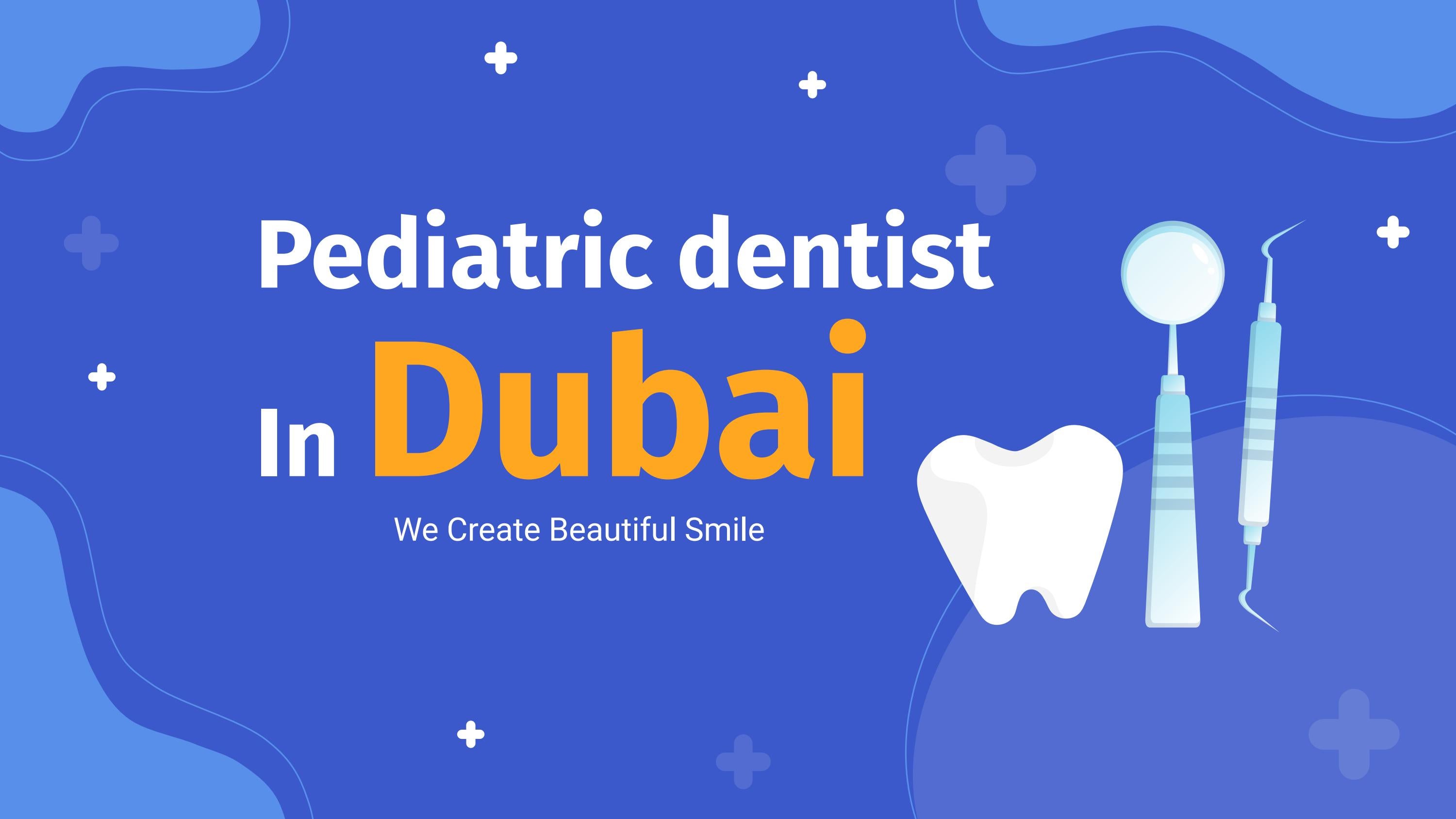 Pediatric Dentist In Dubai by Jaseer Et Issuu