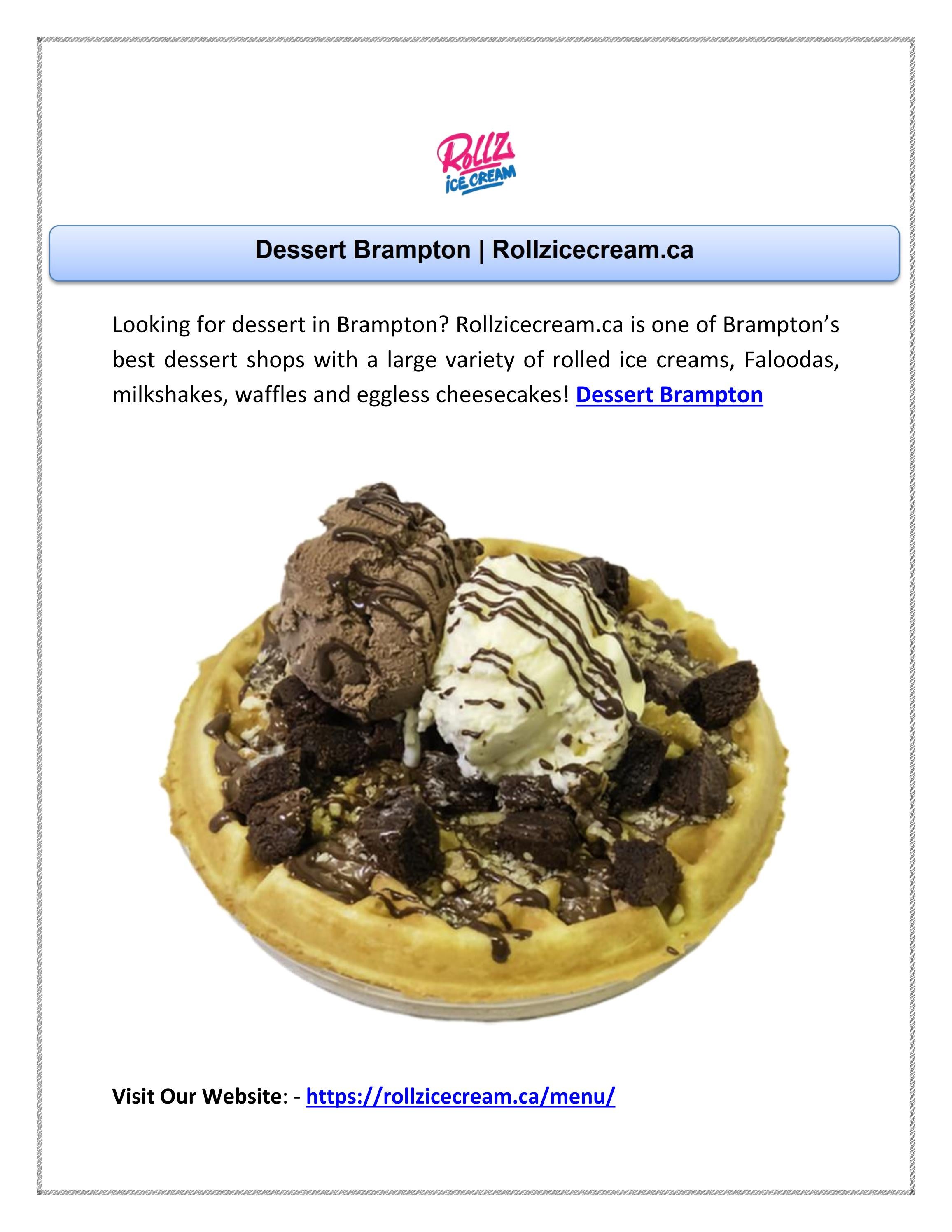 Dessert Brampton Rollzicecream.ca by Rollz Ice Cream Issuu