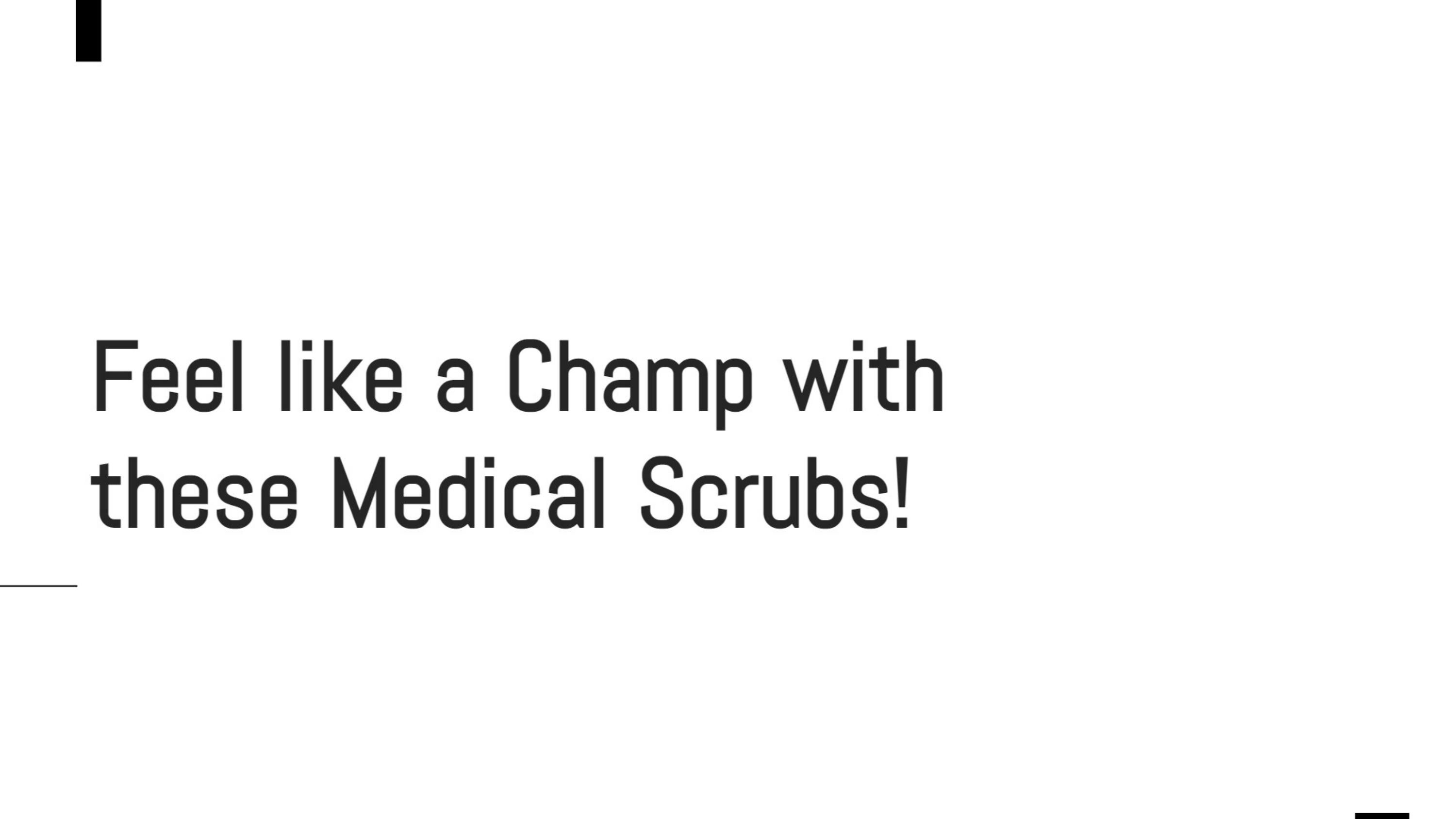 Feel like a Champ with these Medical Scrubs! by Buy Best Quality