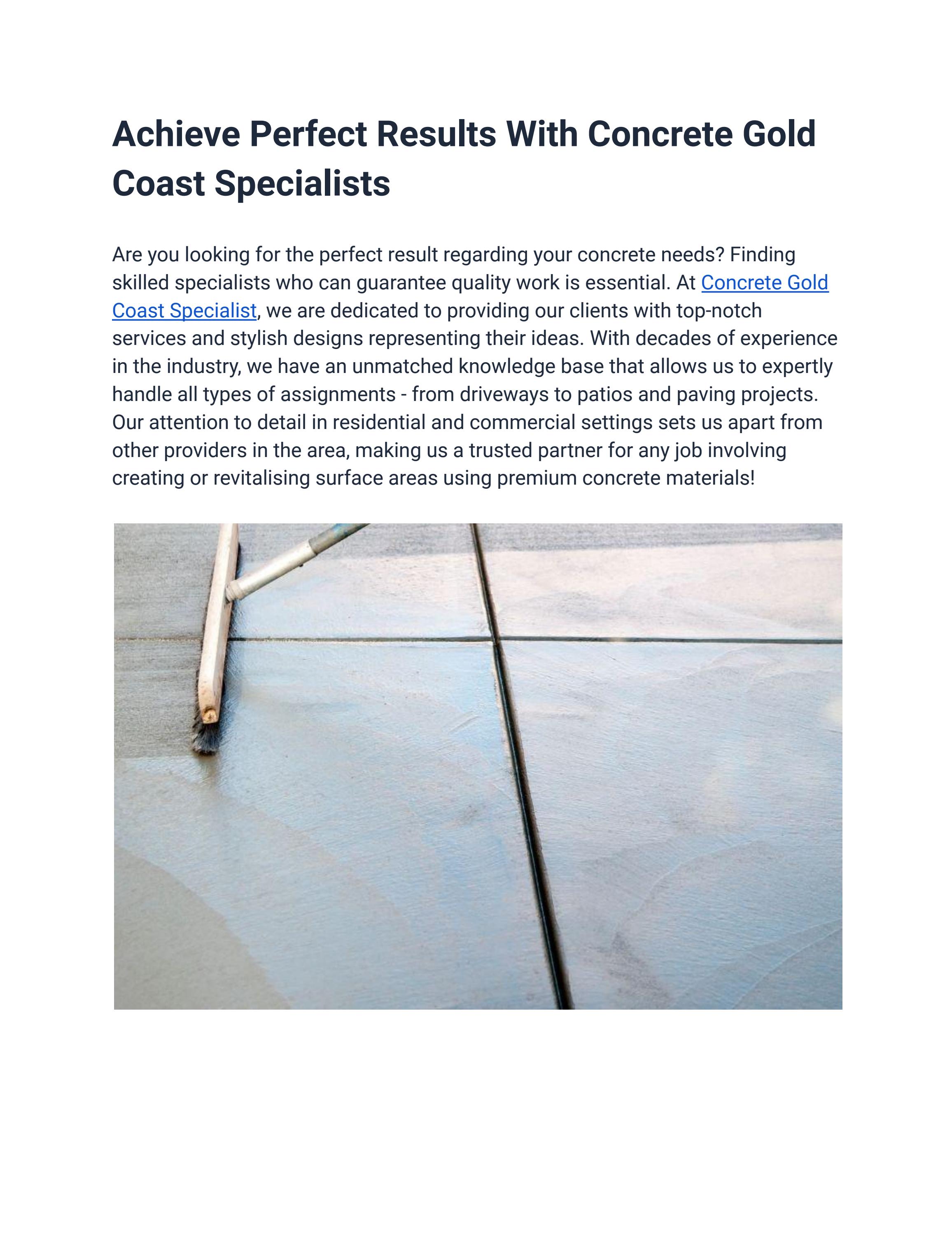 Achieve Perfect Results With Concrete Gold Coast Specialists by