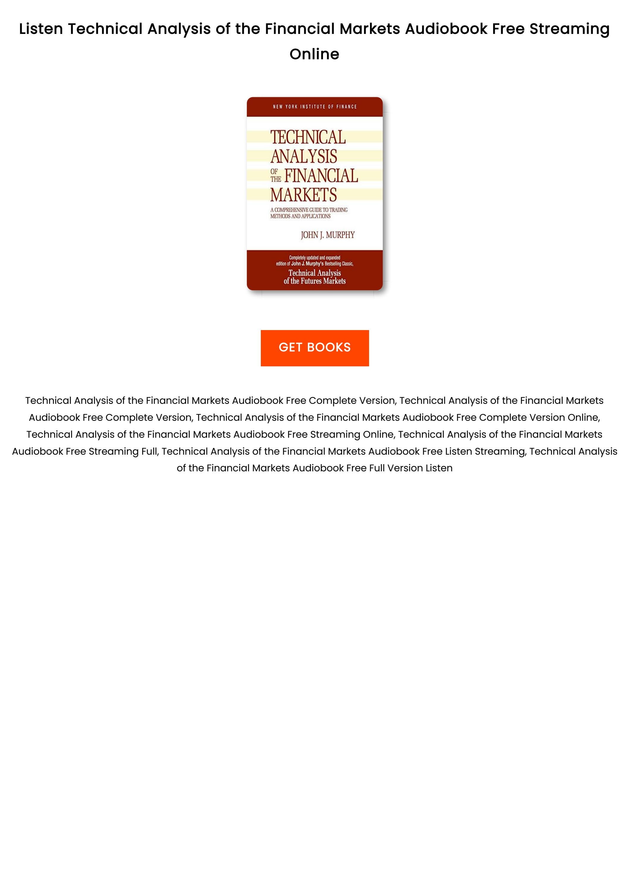 Technical Analysis Of The Financial Markets Audiobook Free Full Version Technical Analysis Of The Financial Markets Audiobook Free Full Version