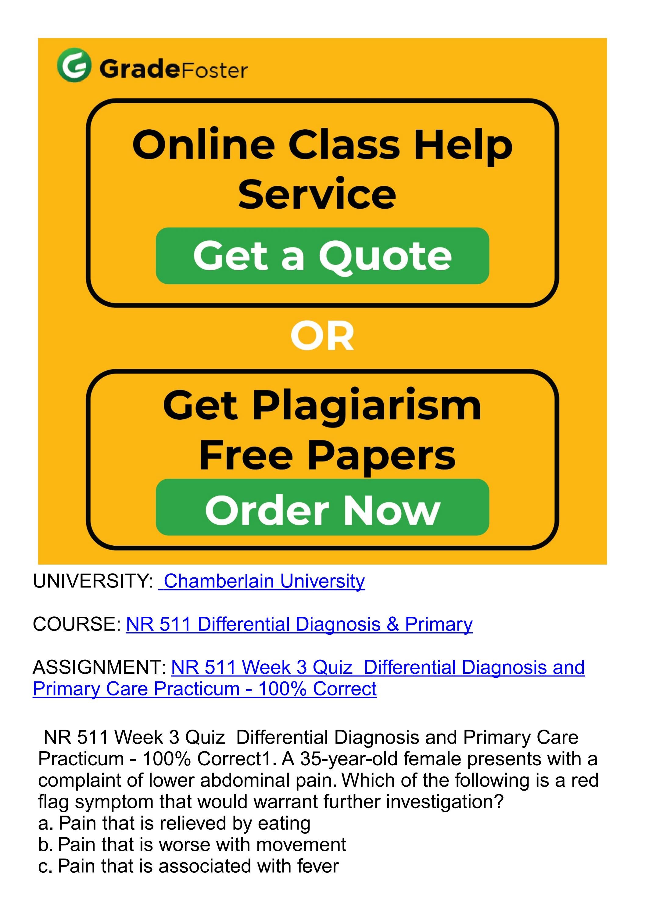 NR 511 Week 3 Quiz Differential Diagnosis and Primary Care Practicum