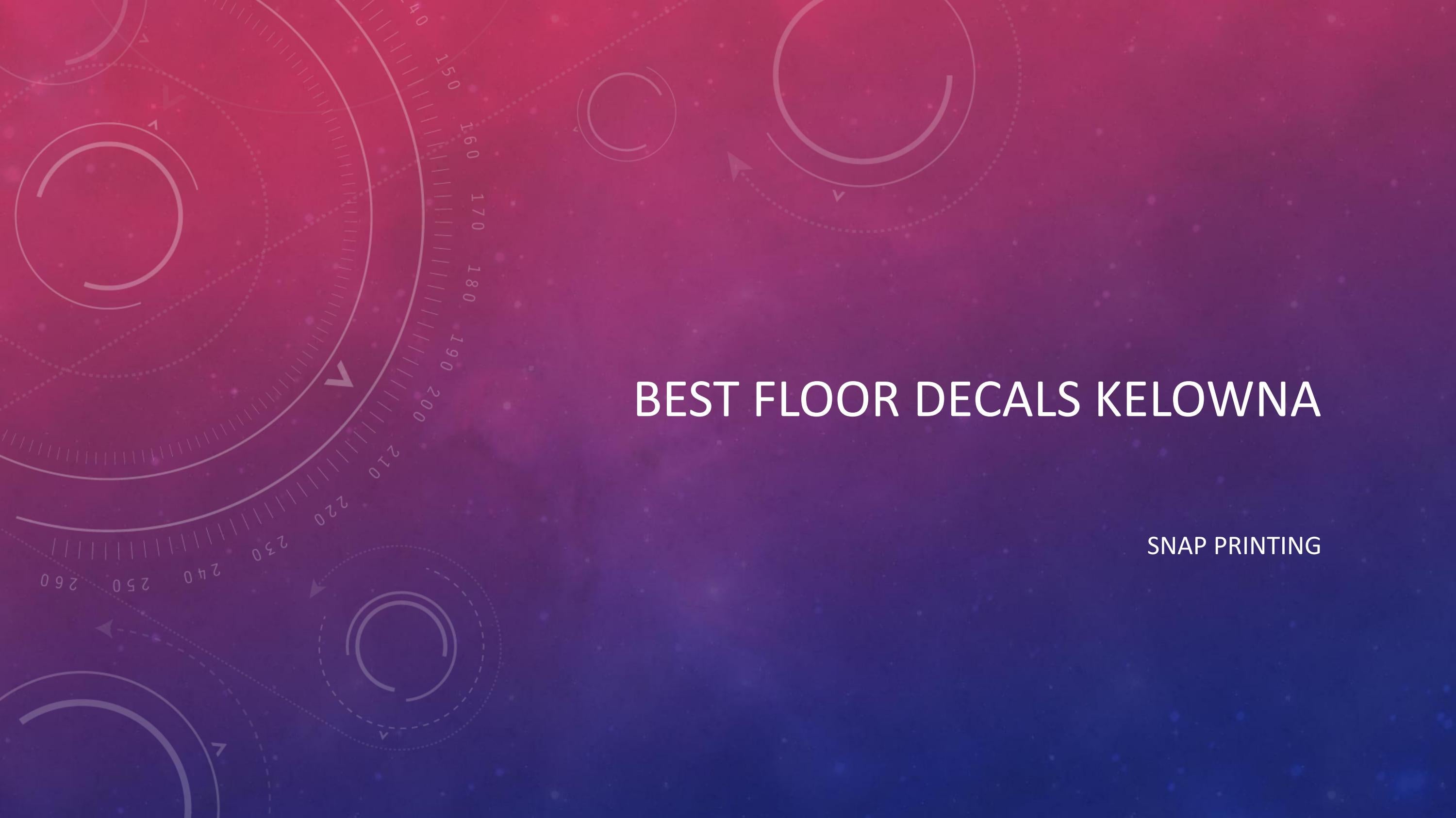 Best Floor Decals Kelowna by Snap Printing Issuu