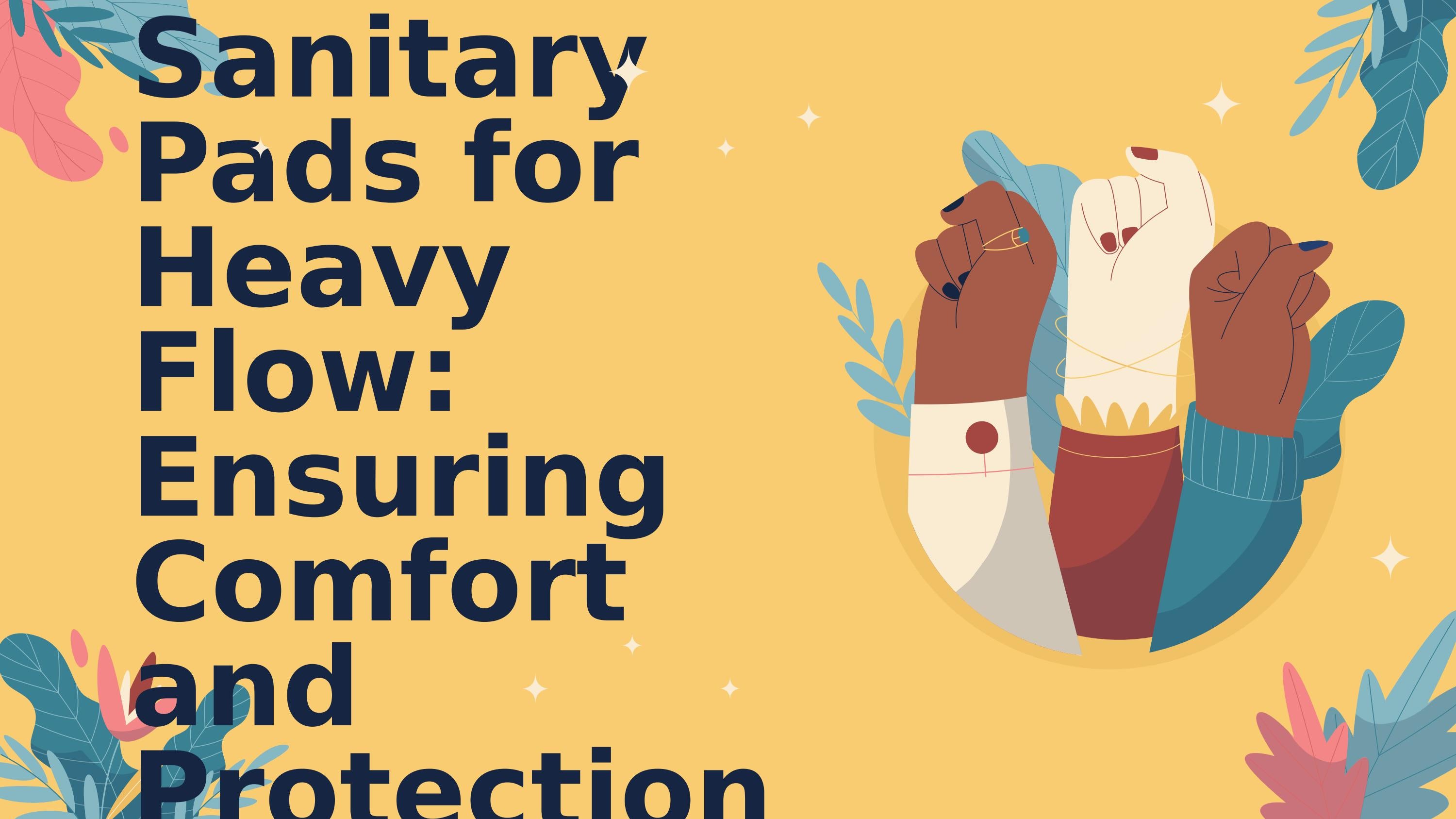 Best Sanitary Pads for Heavy Flow by Issuu