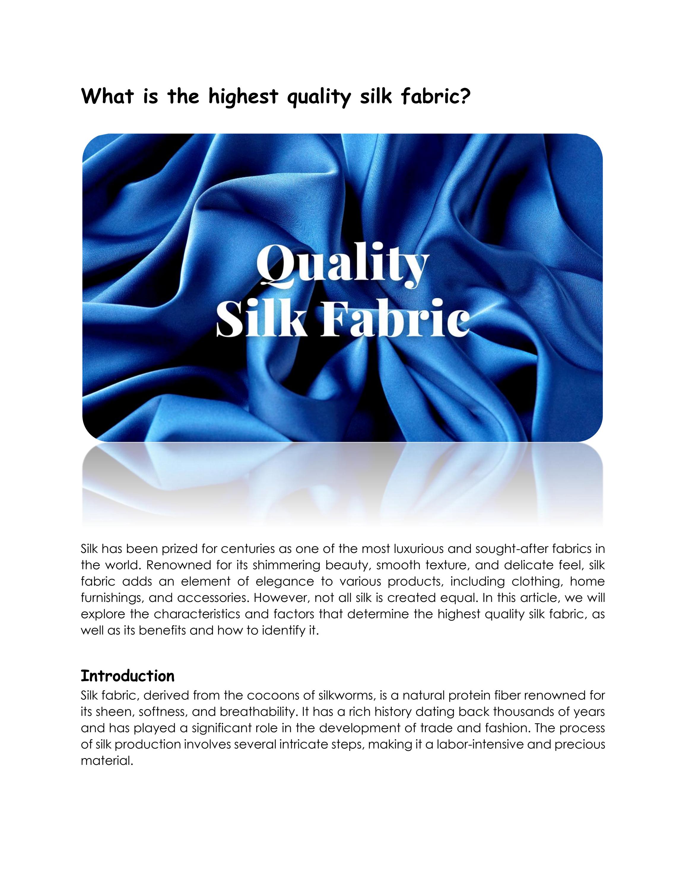 What is the highest quality silk fabric? by Nancy Sullivan Issuu