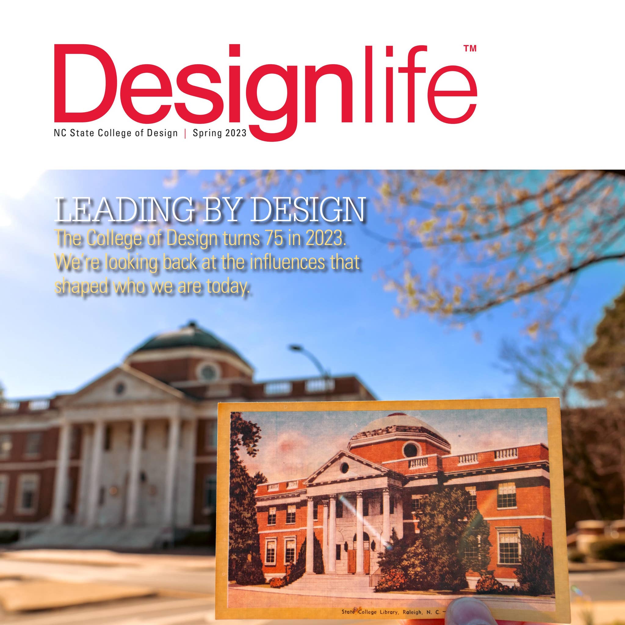 2023 Designlife Magazine by NC State College of Design - Issuu