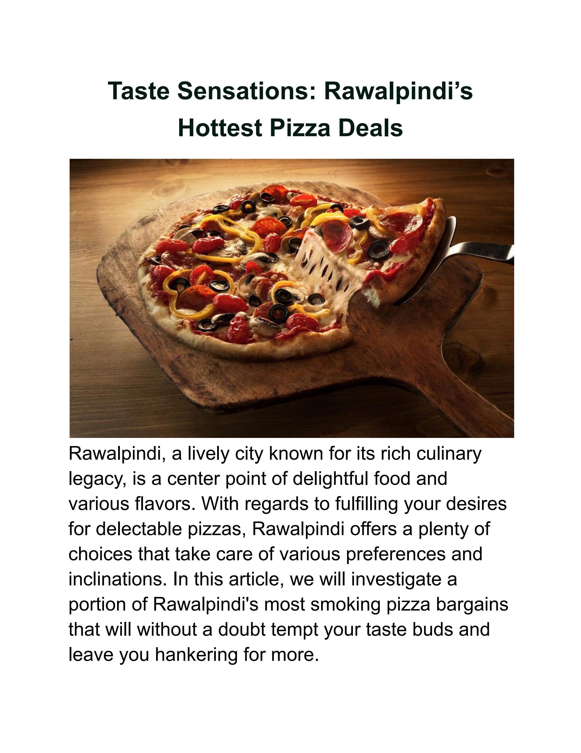 Taste Sensations Rawalpindi’s Hottest Pizza Deals by Crispy Crust Issuu