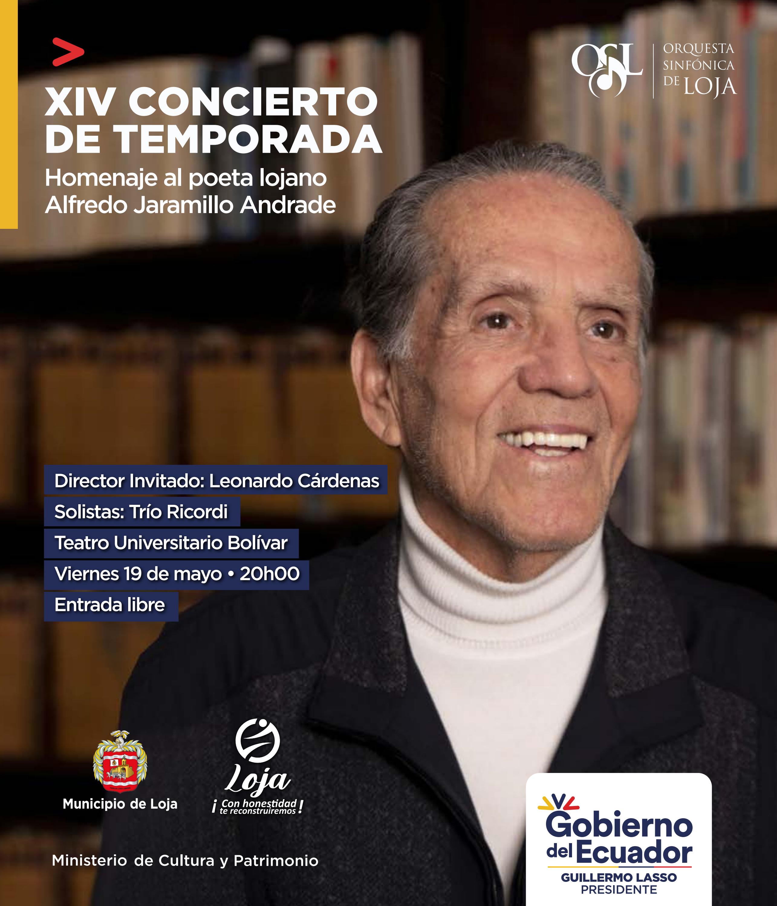 XIV CONCIERTO DE TEMPORADA / Homenaje al poeta lojano Alfredo Jaramillo