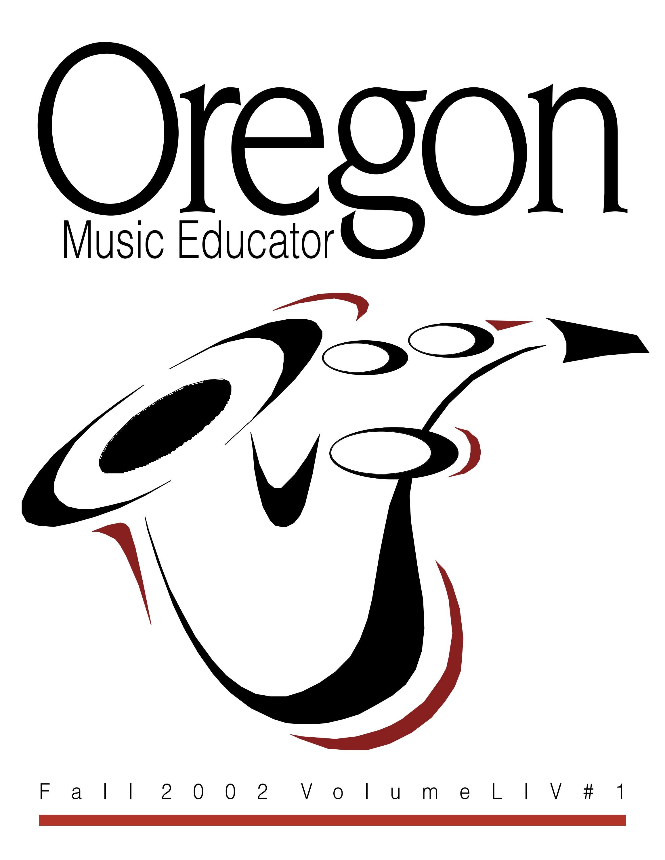 Oregon Music Educator, Fall 2002 by OregonMEA Issuu