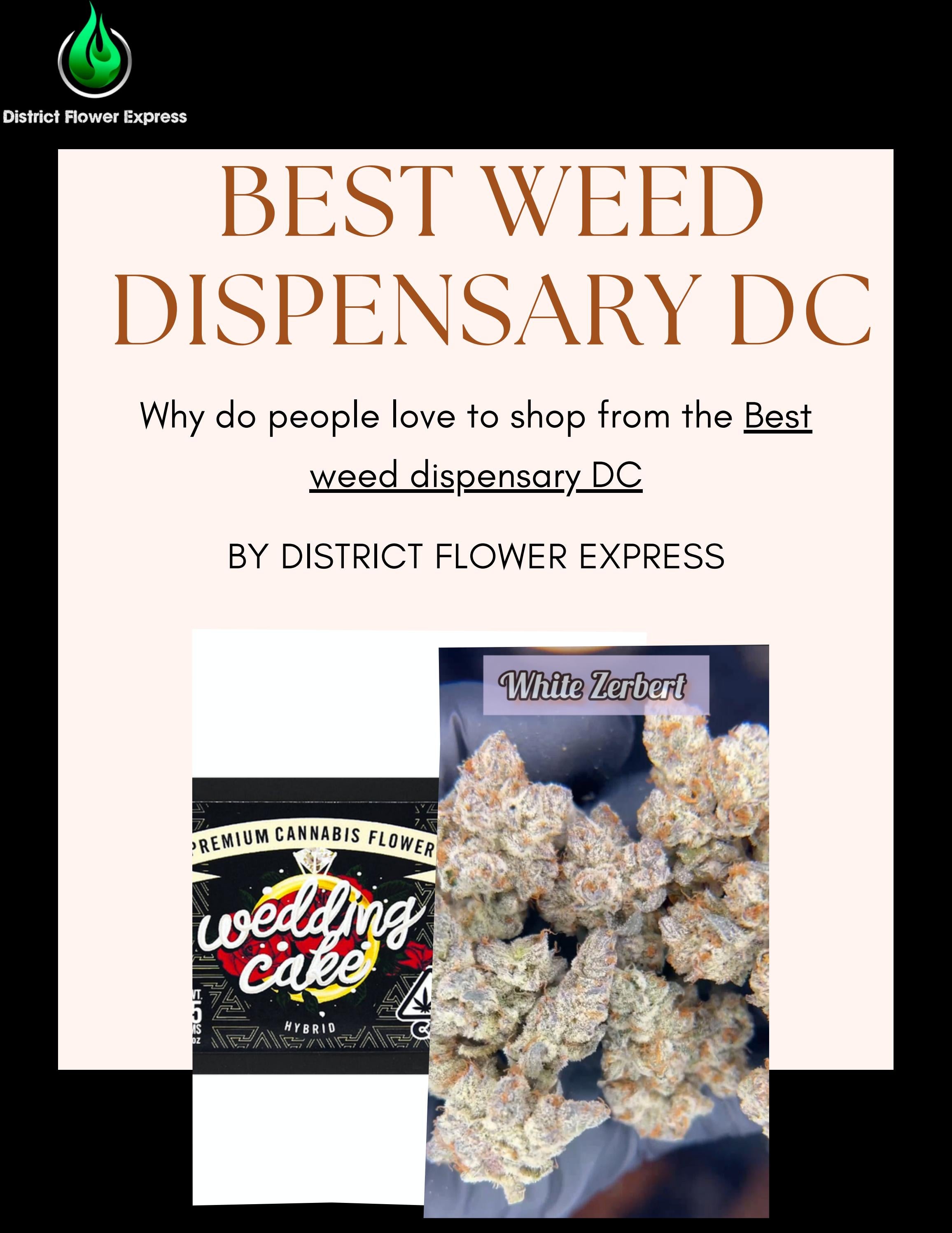 Best weed dispensary DC by District Flower Express Issuu