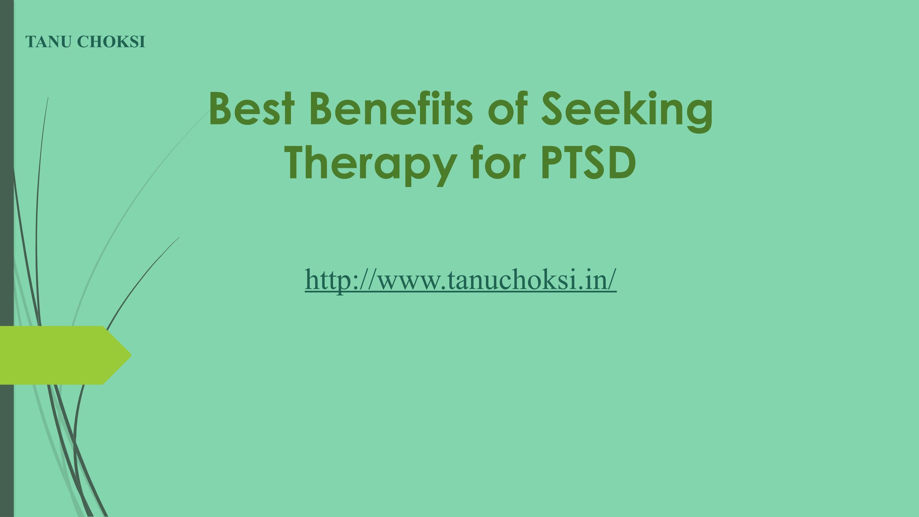 Best Benefits of Seeking Therapy for PTSD by tanuchoksi123 Issuu