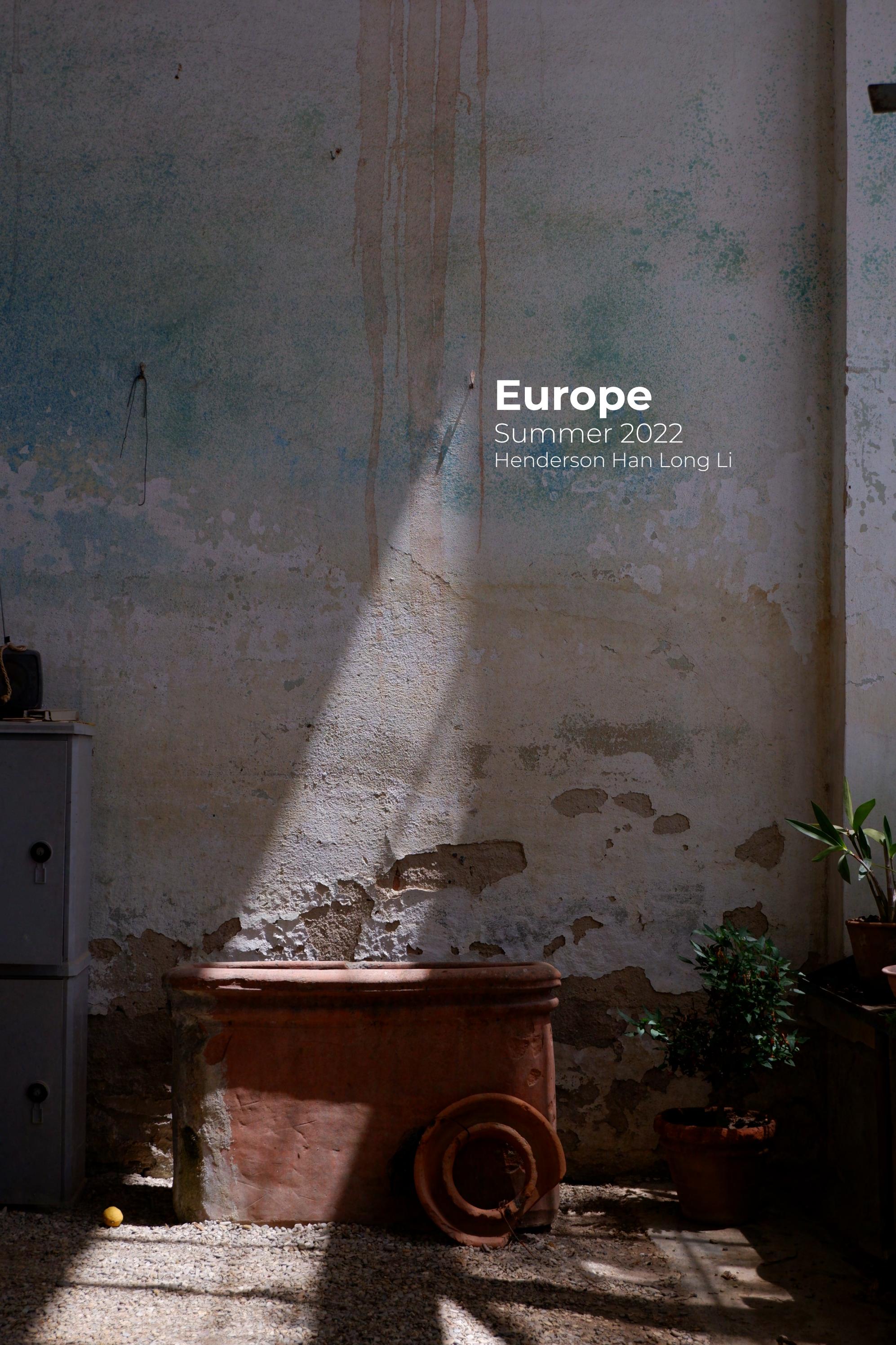 Europe Summer 2022 Photography by Henderson Li Issuu