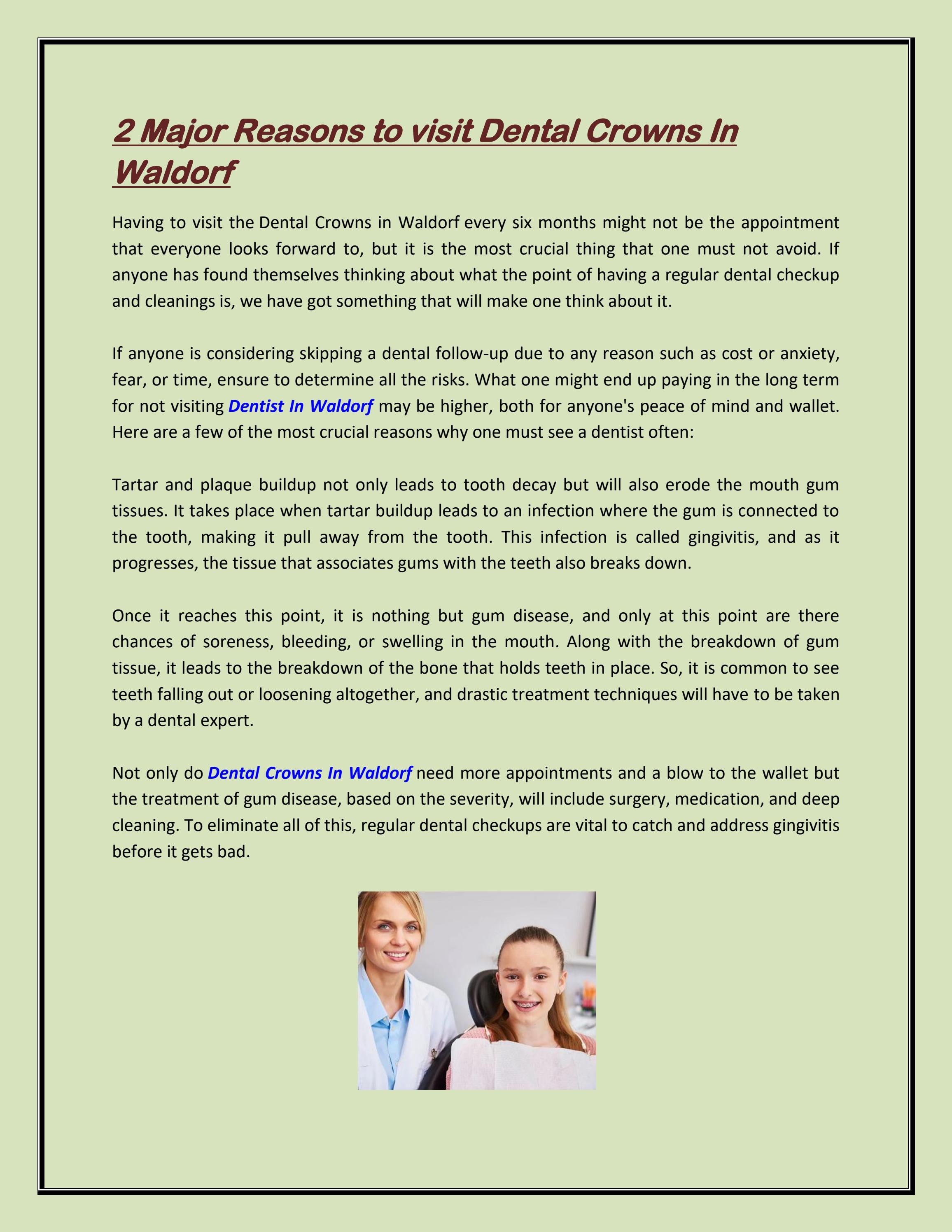 2 Major Reasons to visit Dental Crowns In Waldorf by Lakeviewdentals Issuu