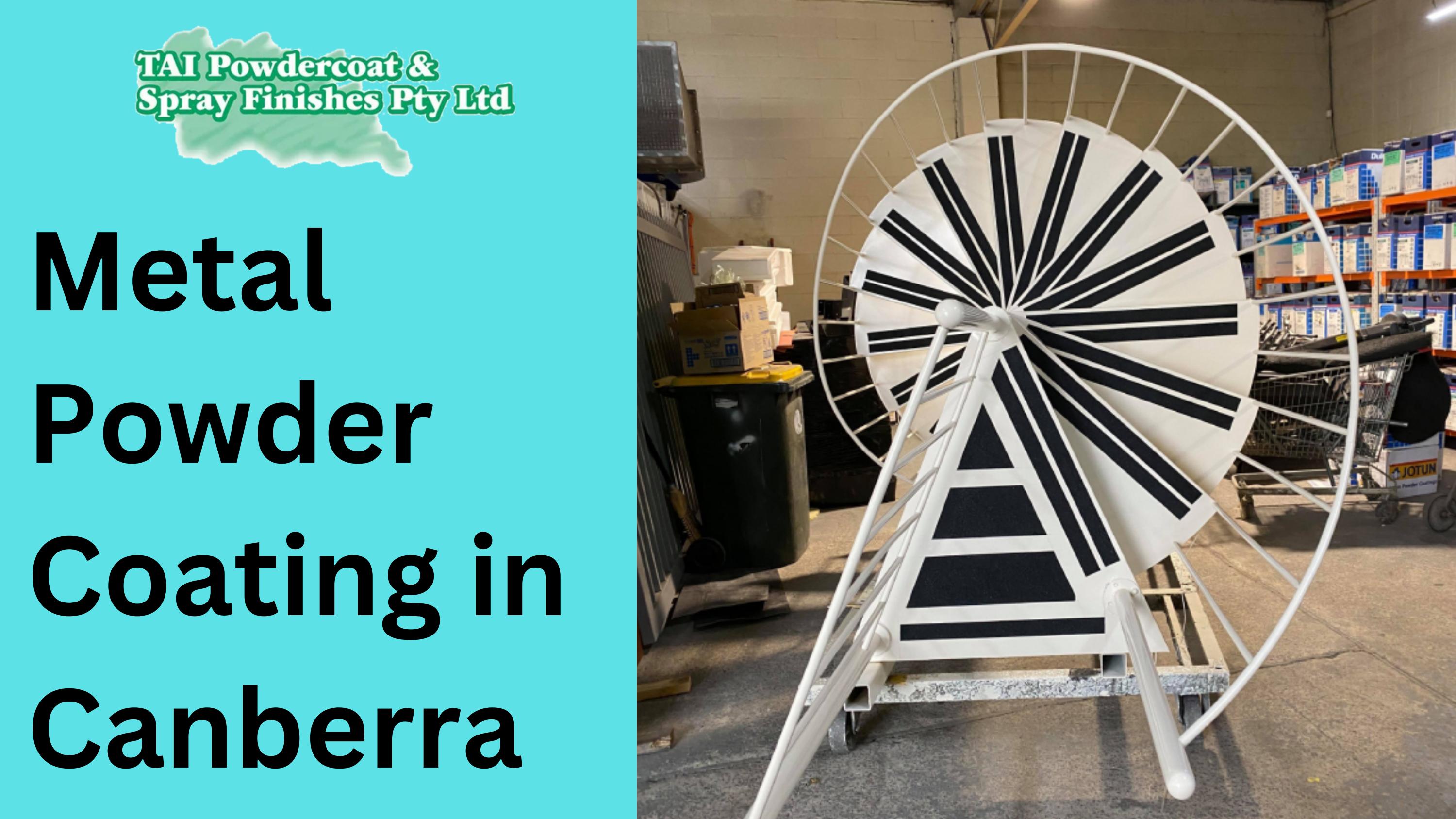 Metal Powder Coating in Canberra by taipowdercoatau Issuu