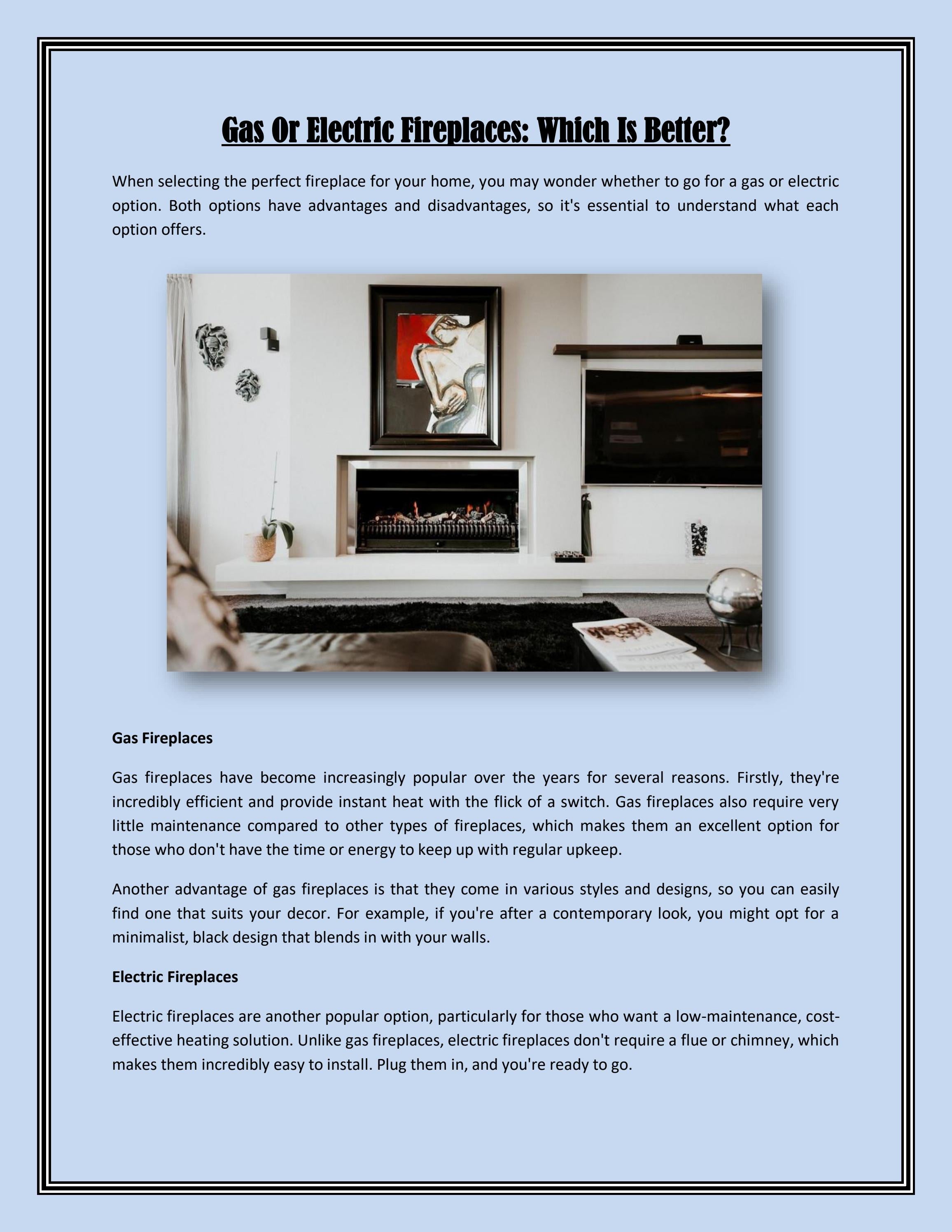 Gas Or Electric Fireplaces Which Is Better? by Home Fires Issuu