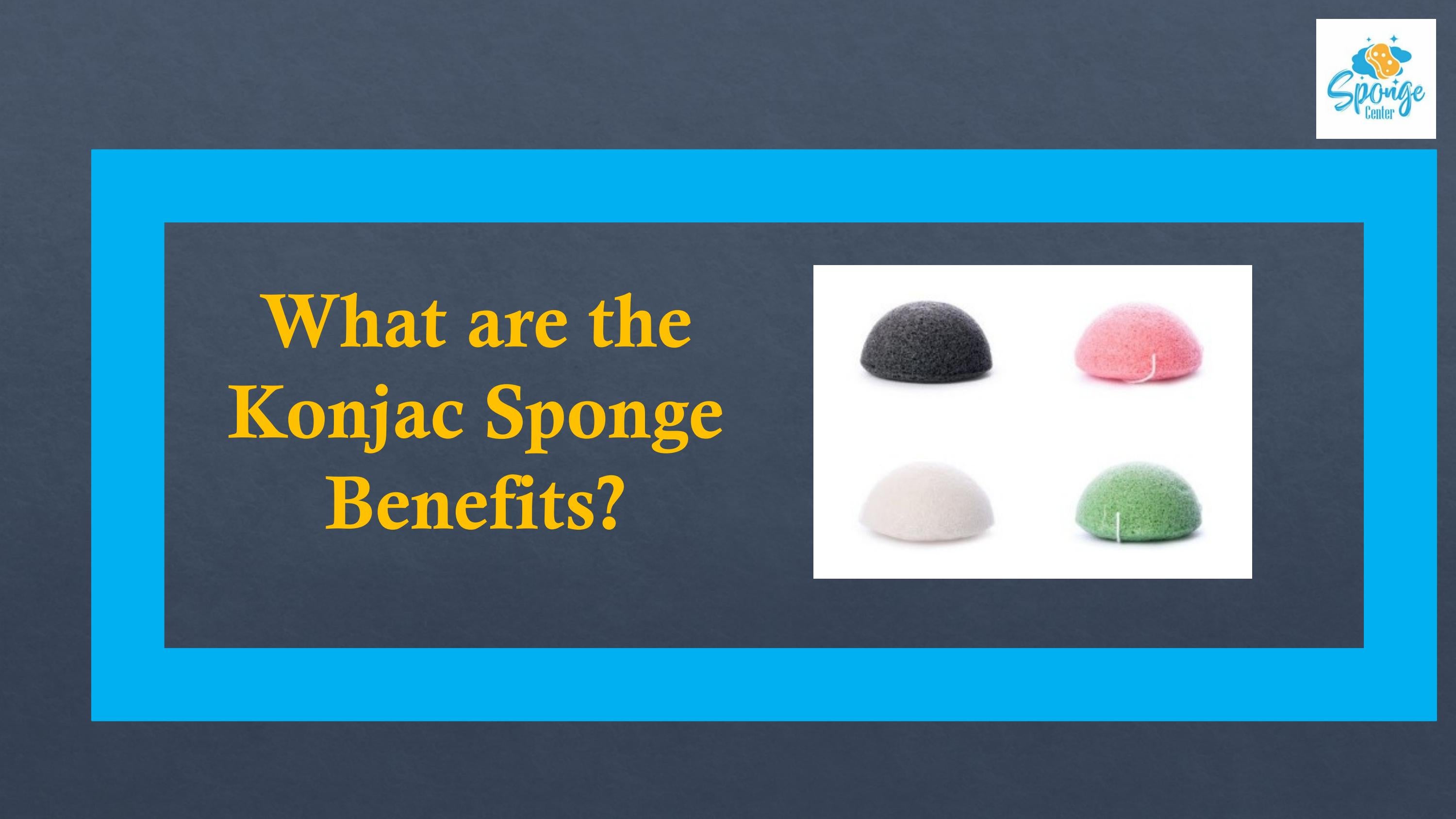 What are the Konjac Sponge Benefits? by spongecenter Issuu