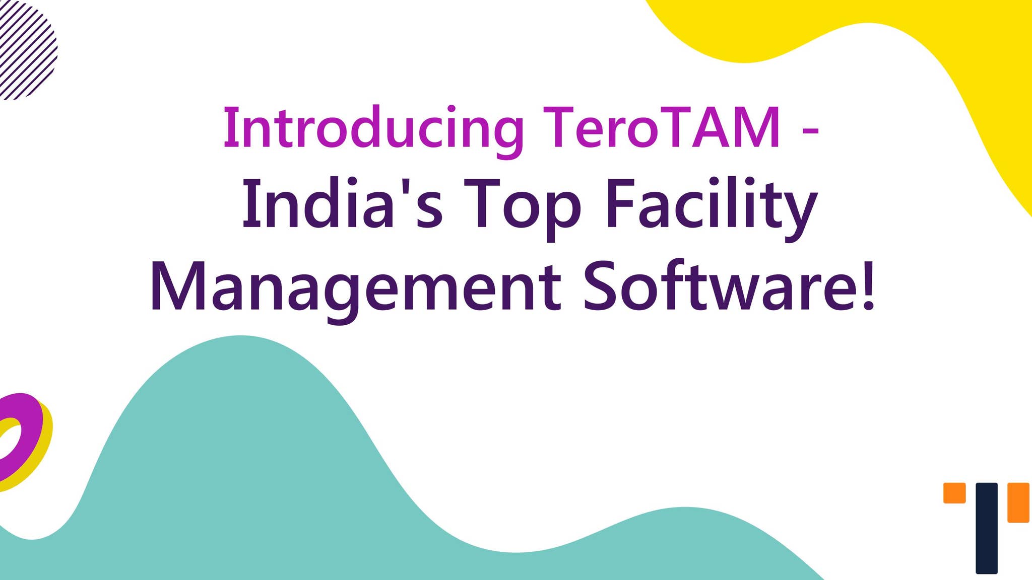 Introducing TeroTAM India's Top Facility Management Software by Terotam ...
