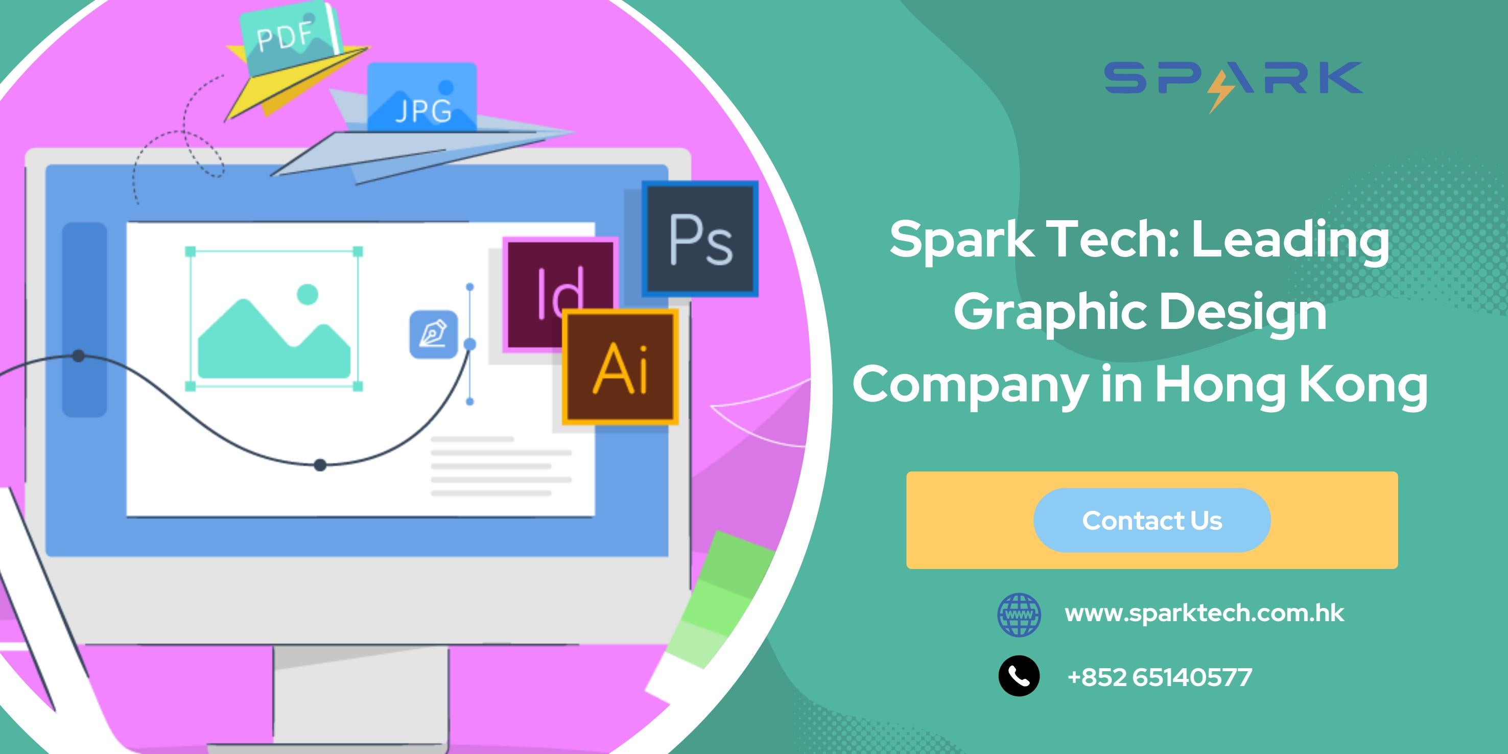 Spark Tech Leading Graphic Design Company in Hong Kong by Spark