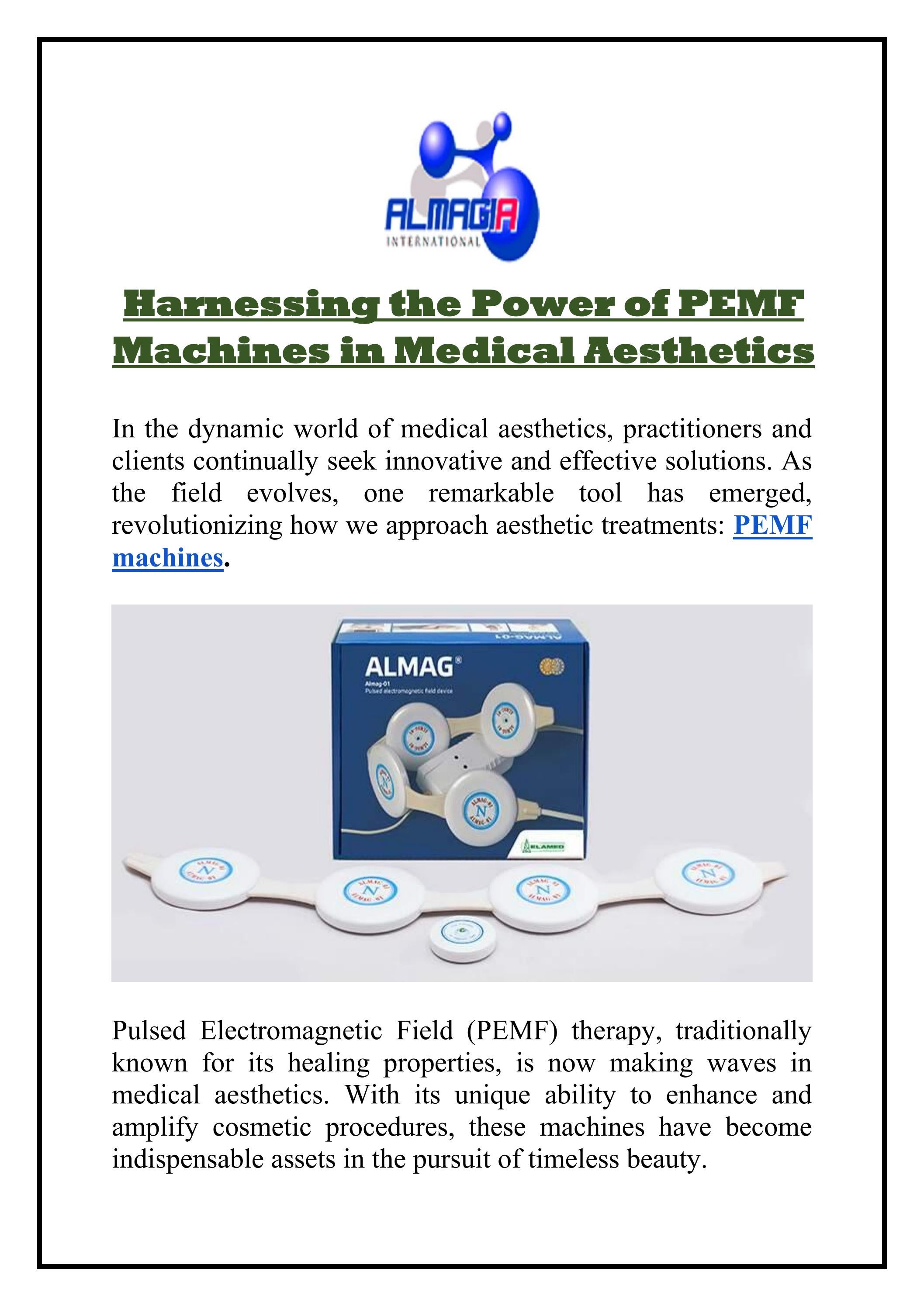 Harnessing the Power of PEMF Machines in Medical Aesthetics by Jhon ...