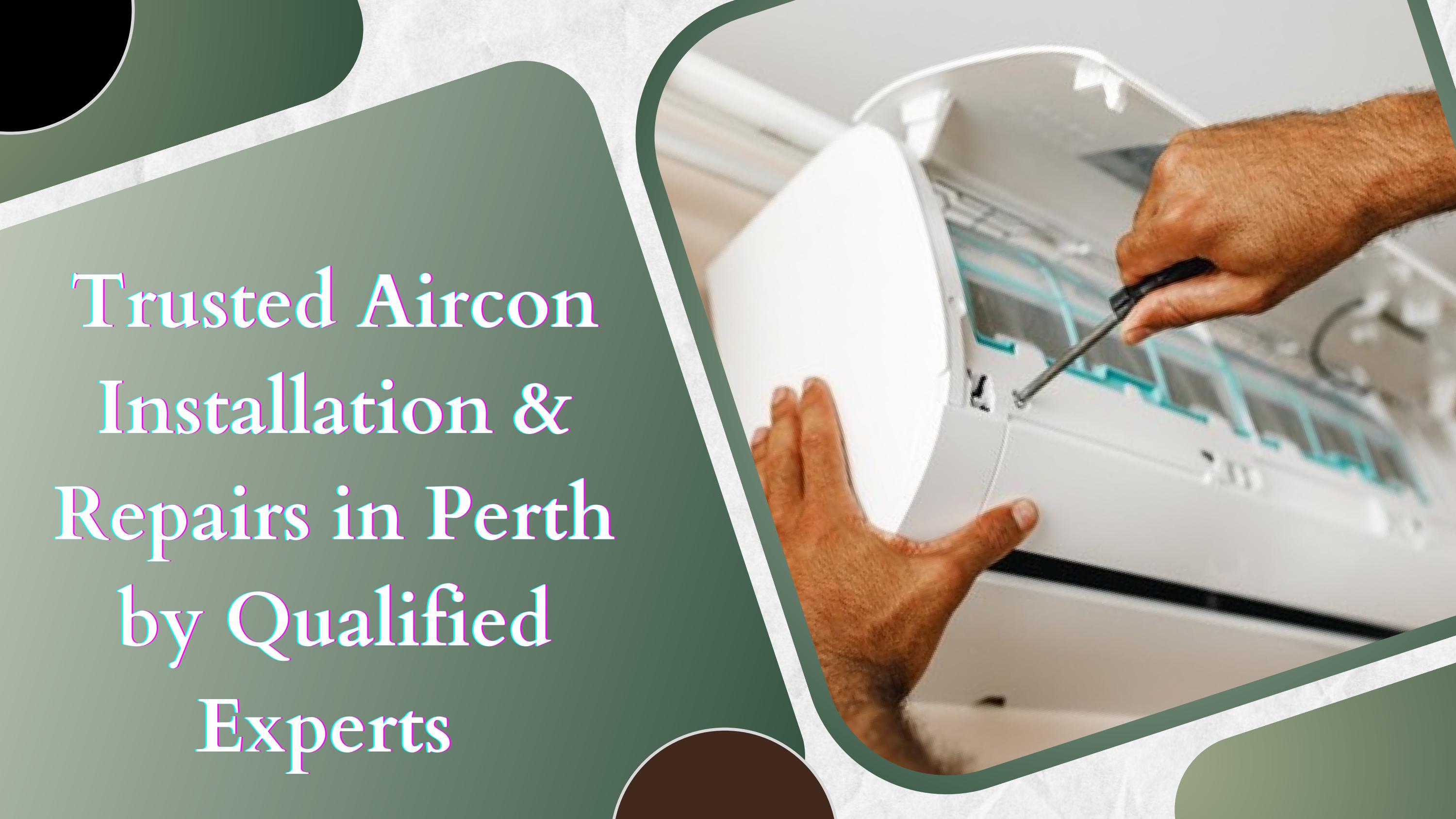 Trusted Aircon Installation & Repairs in Perth by Qualified Experts by A Plus Mechanical