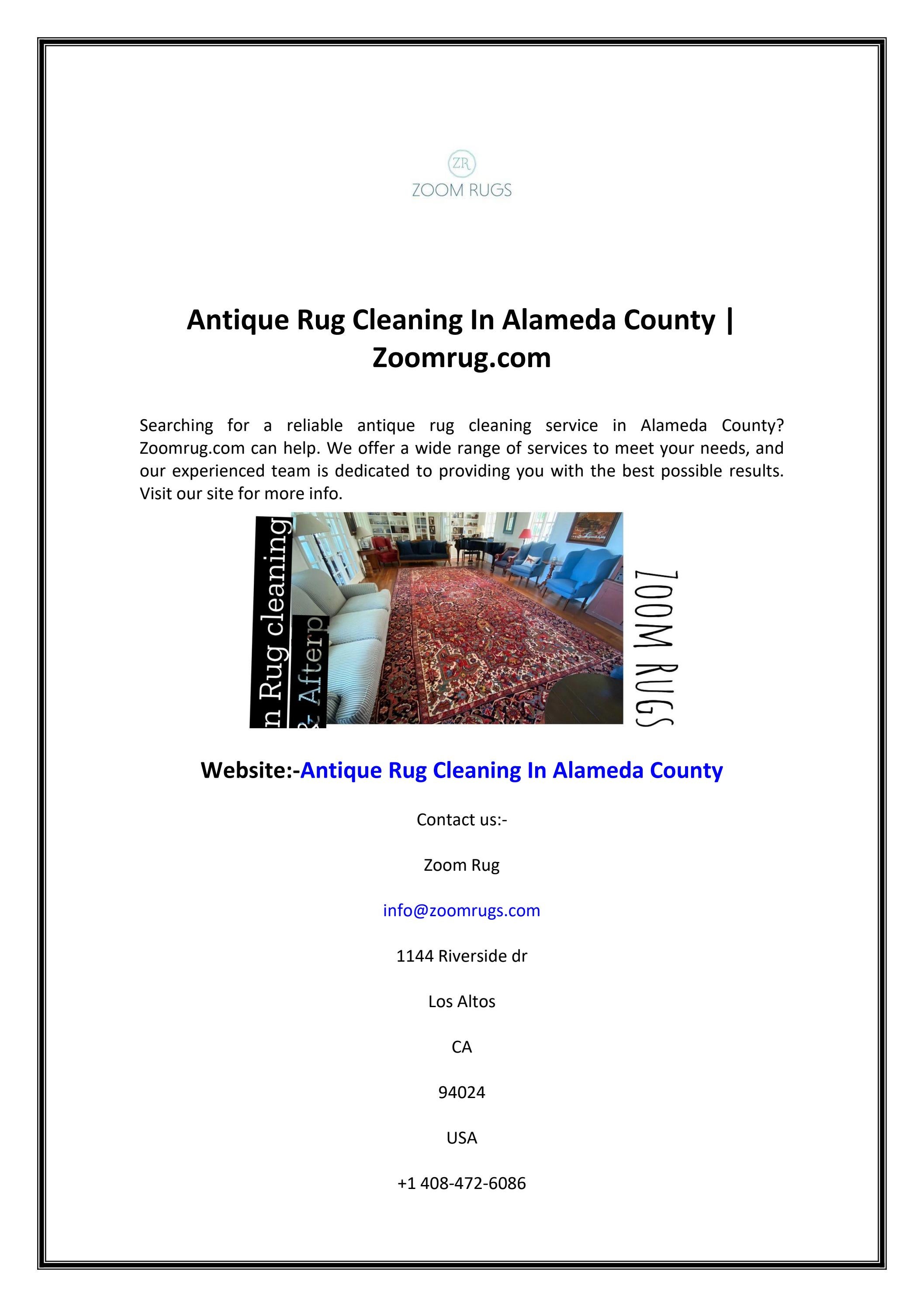 Antique Rug Cleaning In Alameda County by Zoom Rug Issuu