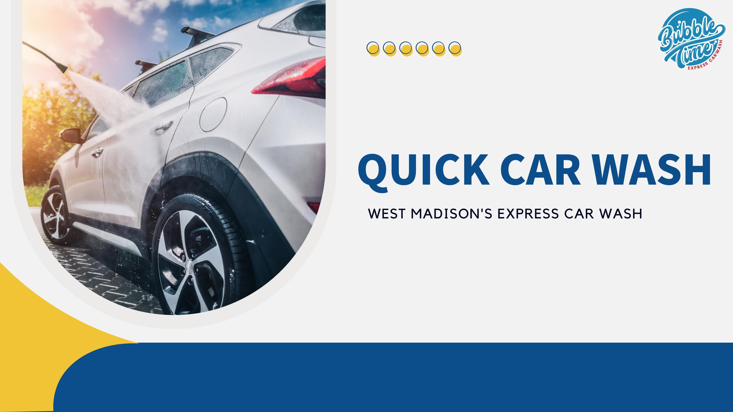 Quick Car Wash at Bubble Time Express Carwash Get a Sparkling Clean