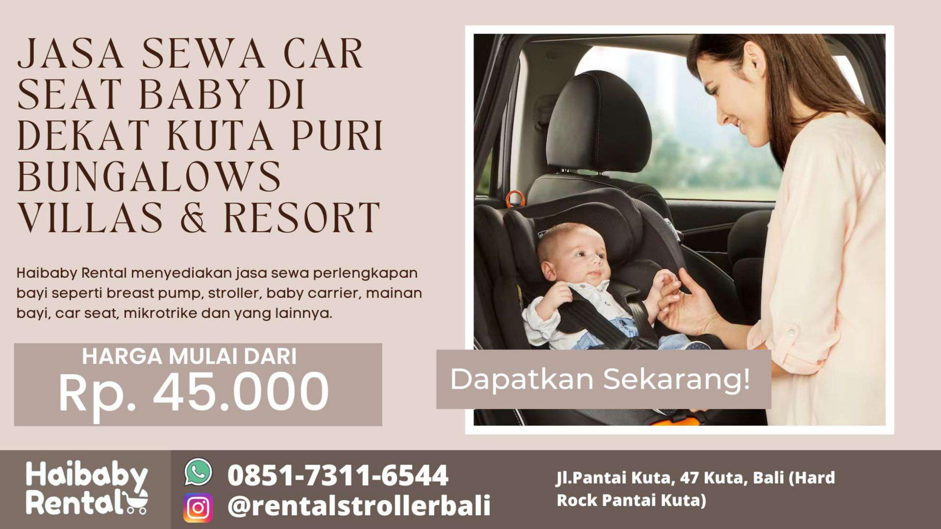 Jasa Sewa Car Seat Baby di Dekat Kuta Puri Bungalows Bersih dan