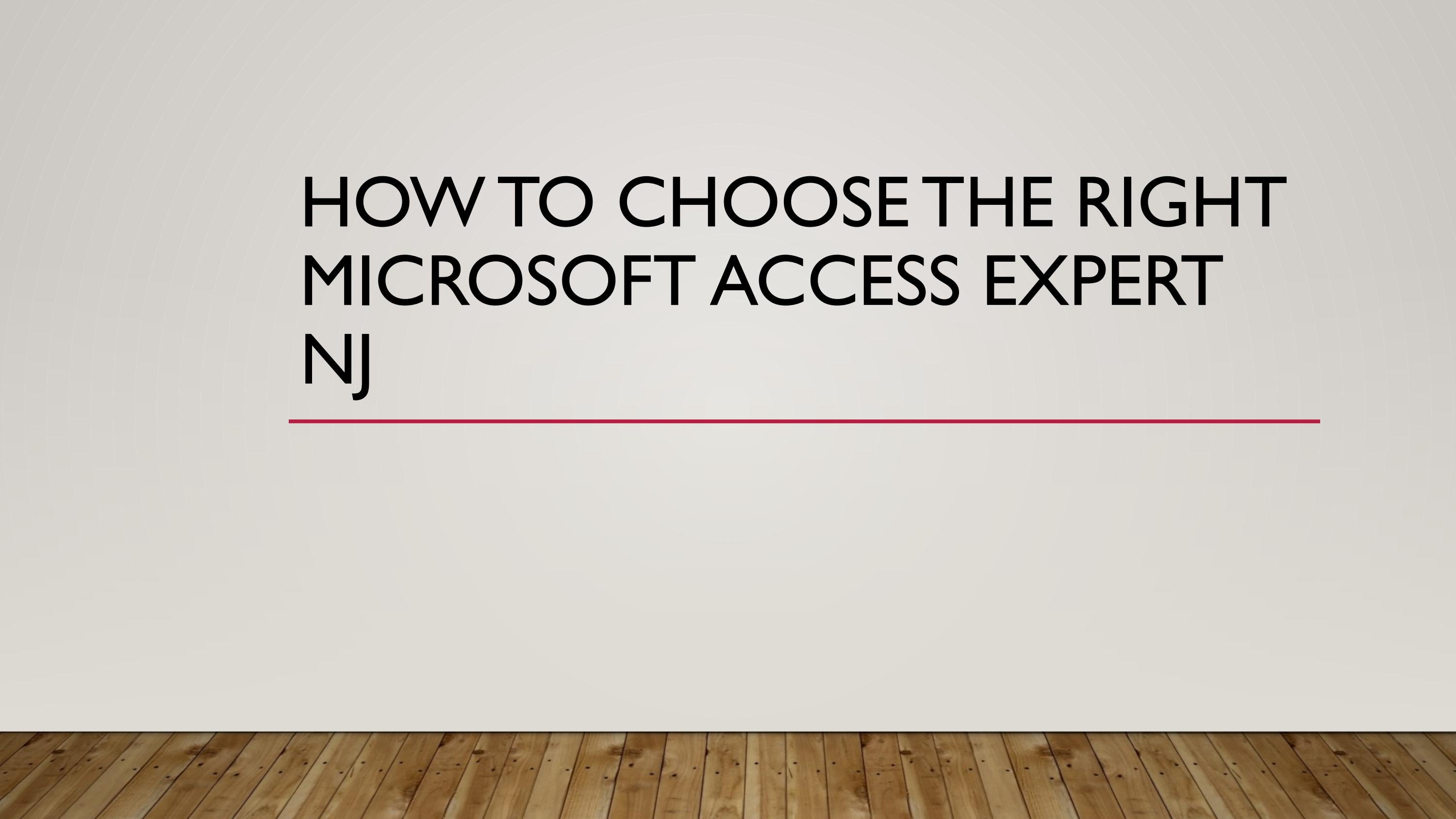 How To Choose The Right Microsoft Access Expert NJ by deantgrayseo - Issuu