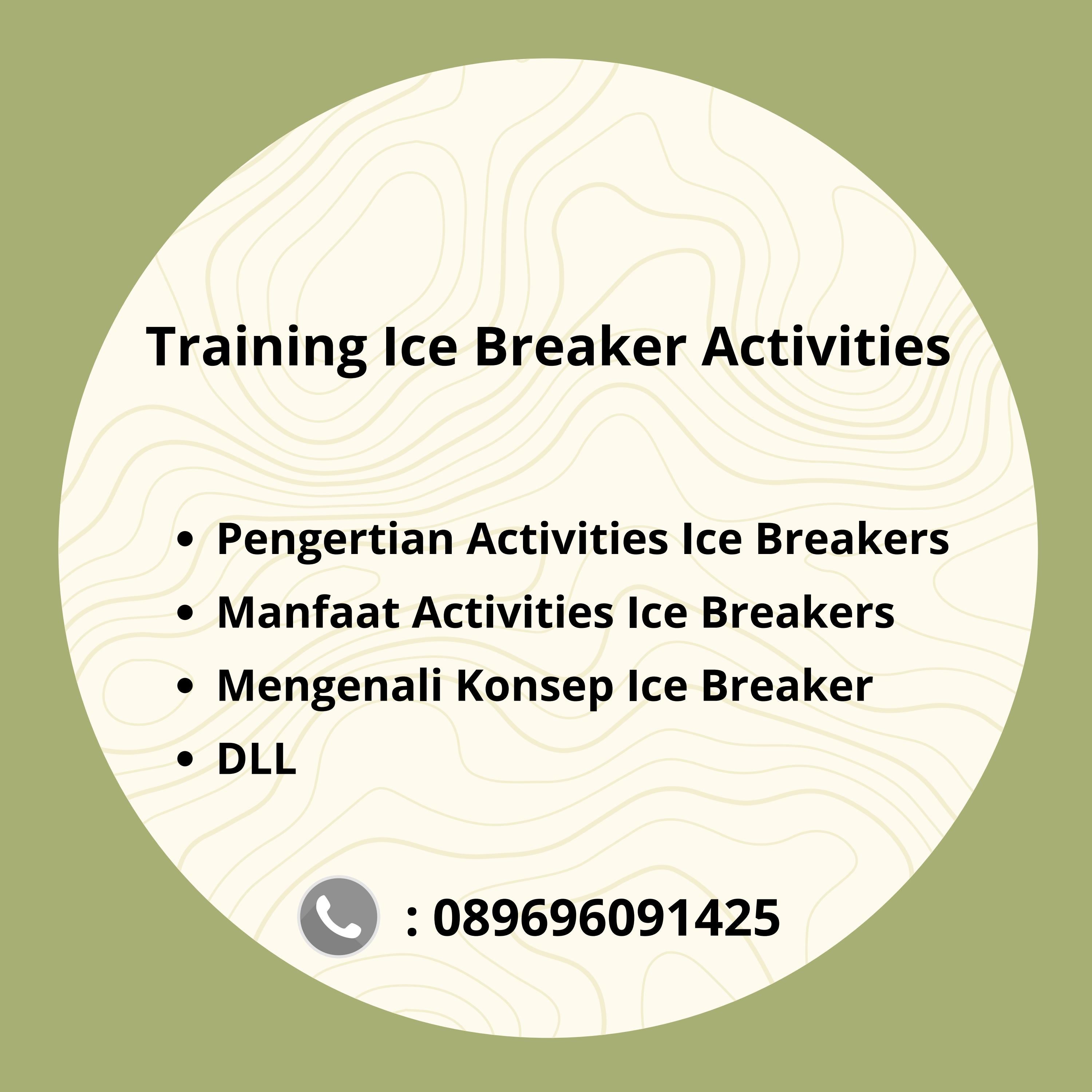Training Ice Breaker Activities Jakarta , Call 089696091425, Mudah Dipahami by Pelatihan