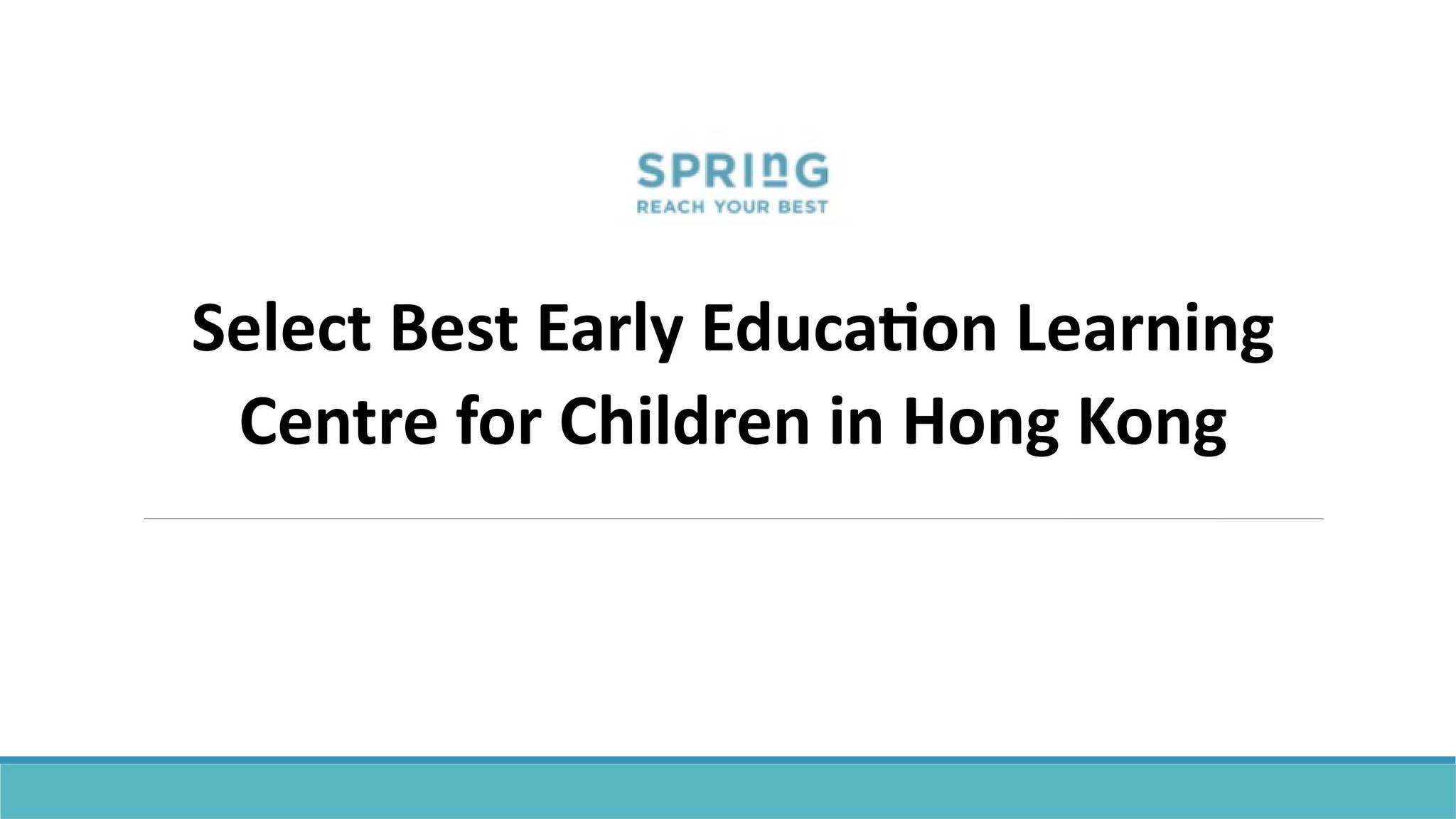 Select Best Early Education Learning Centre for Children in Hong Kong ...