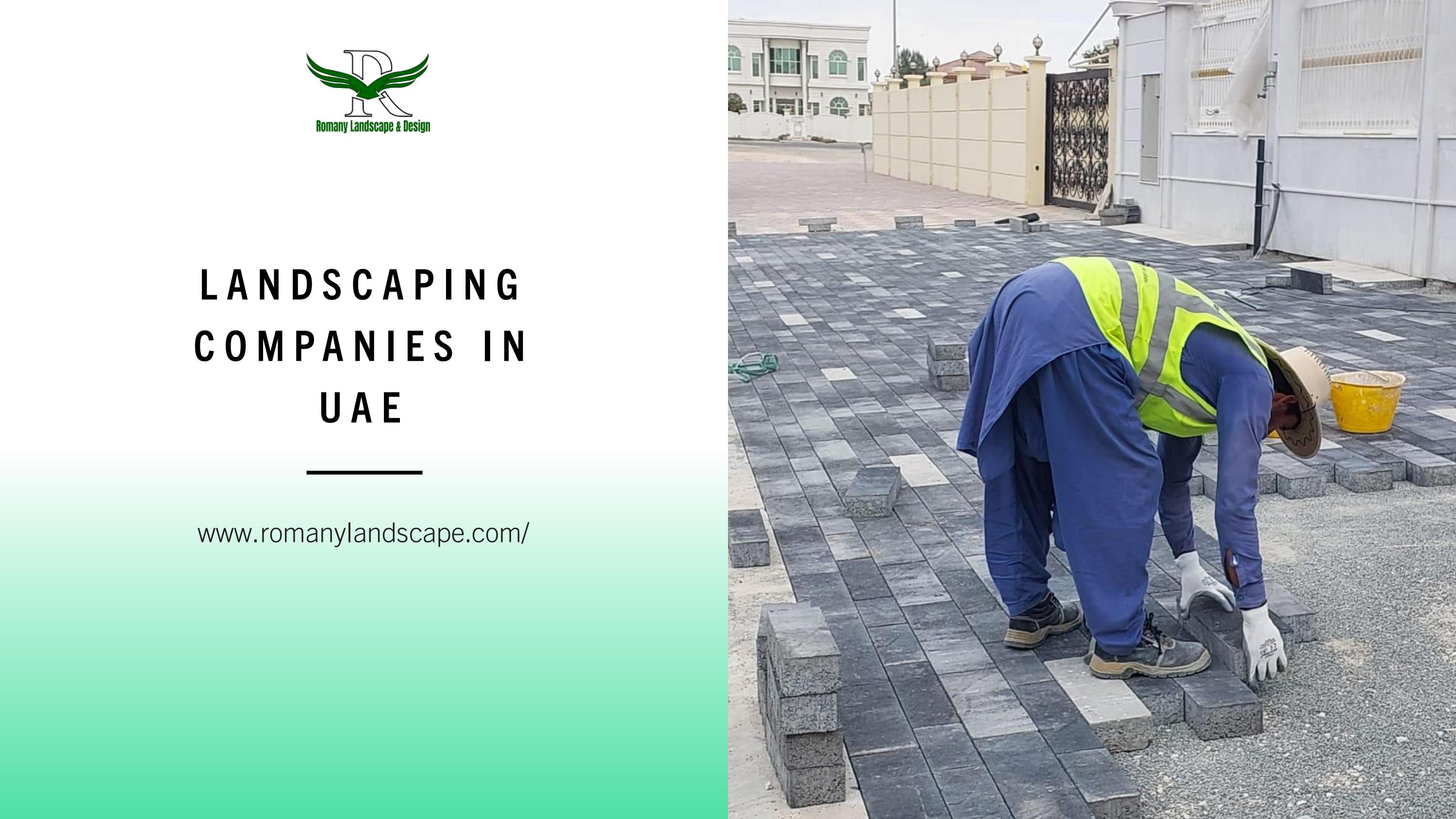 Landscaping Companies In UAE by Romany Landscape Issuu