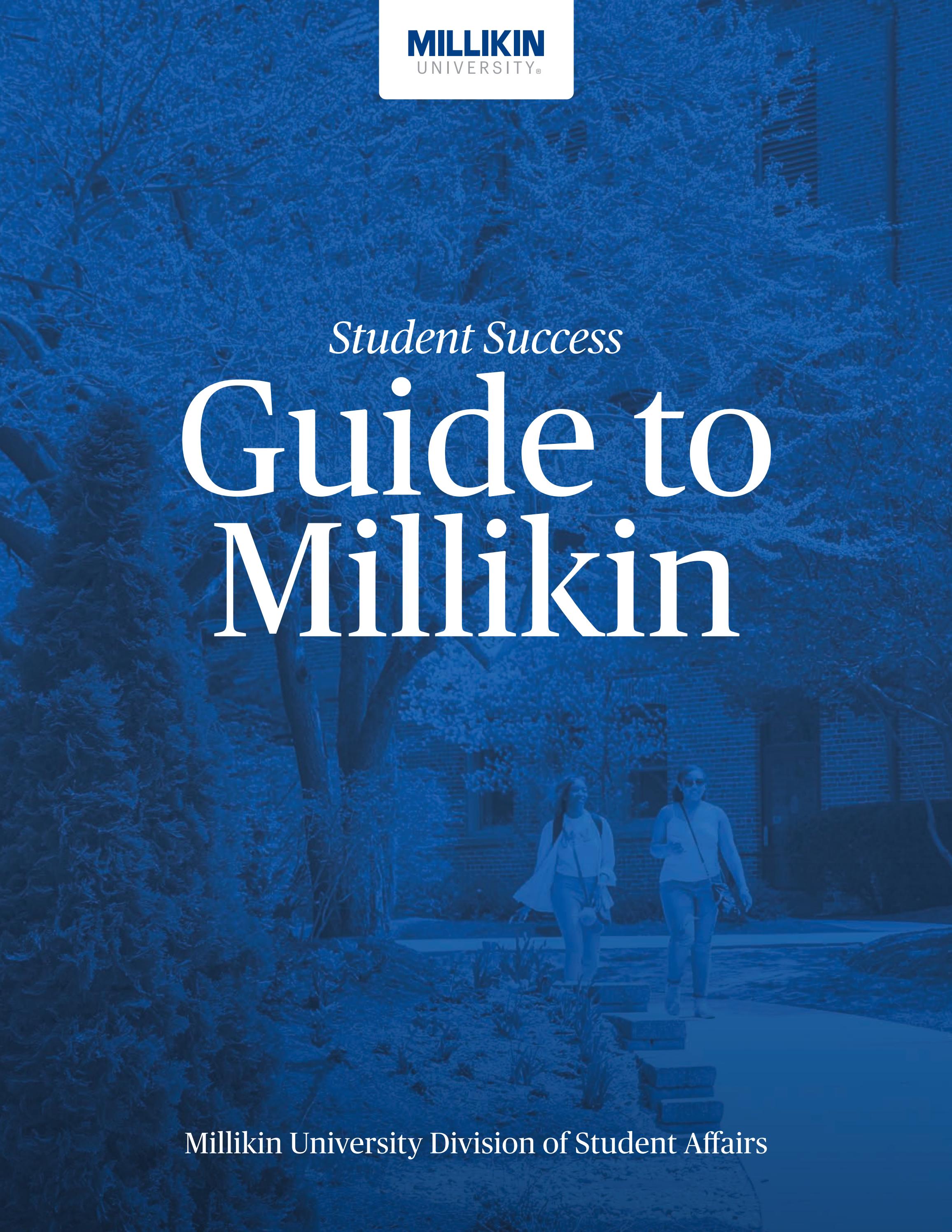 Student Success Guide to Millikin 2023-2024 by Millikin University - Issuu