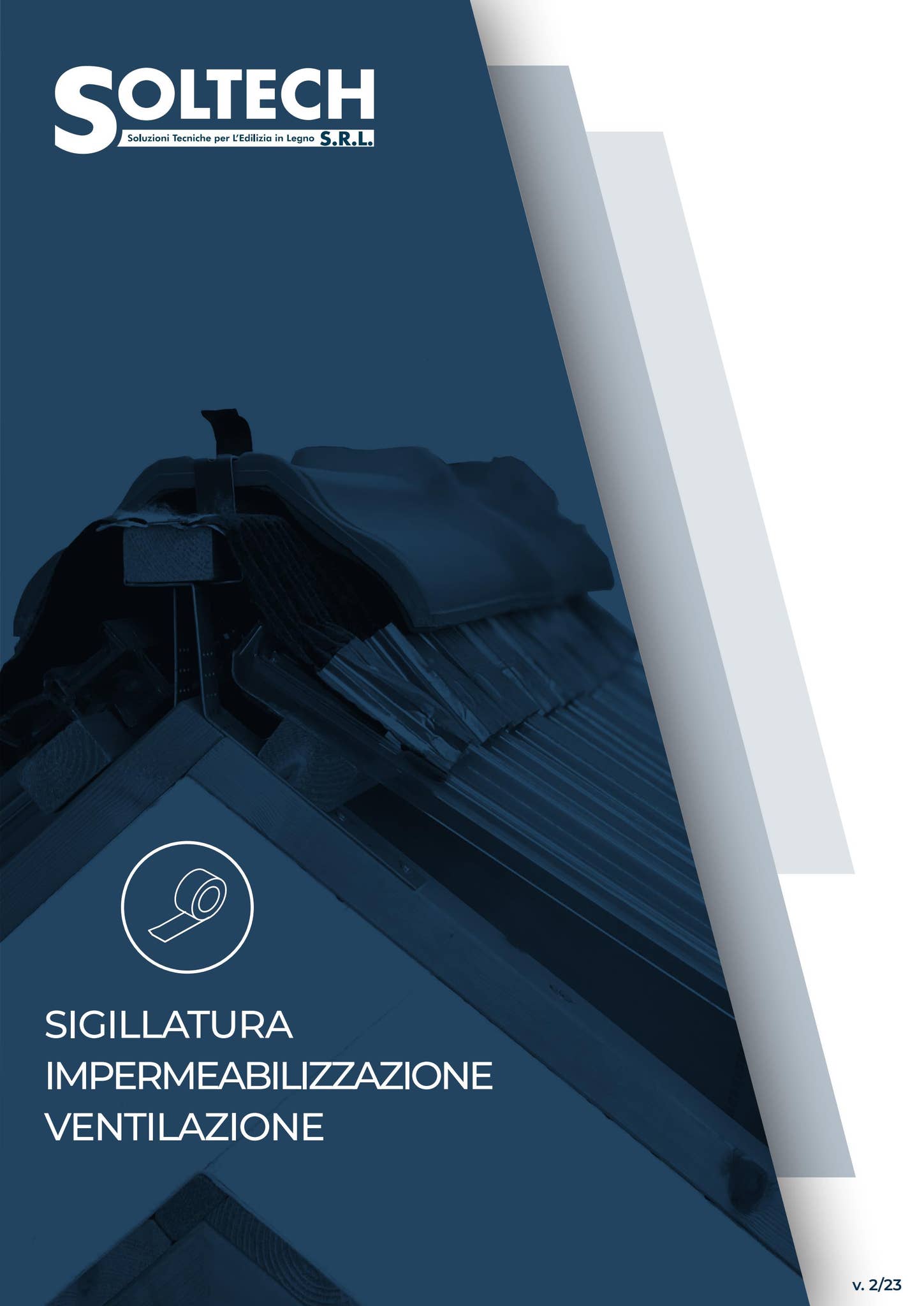 Soltech | Catalogo Membrane e Impermeabilizzazione by Soltech - Issuu