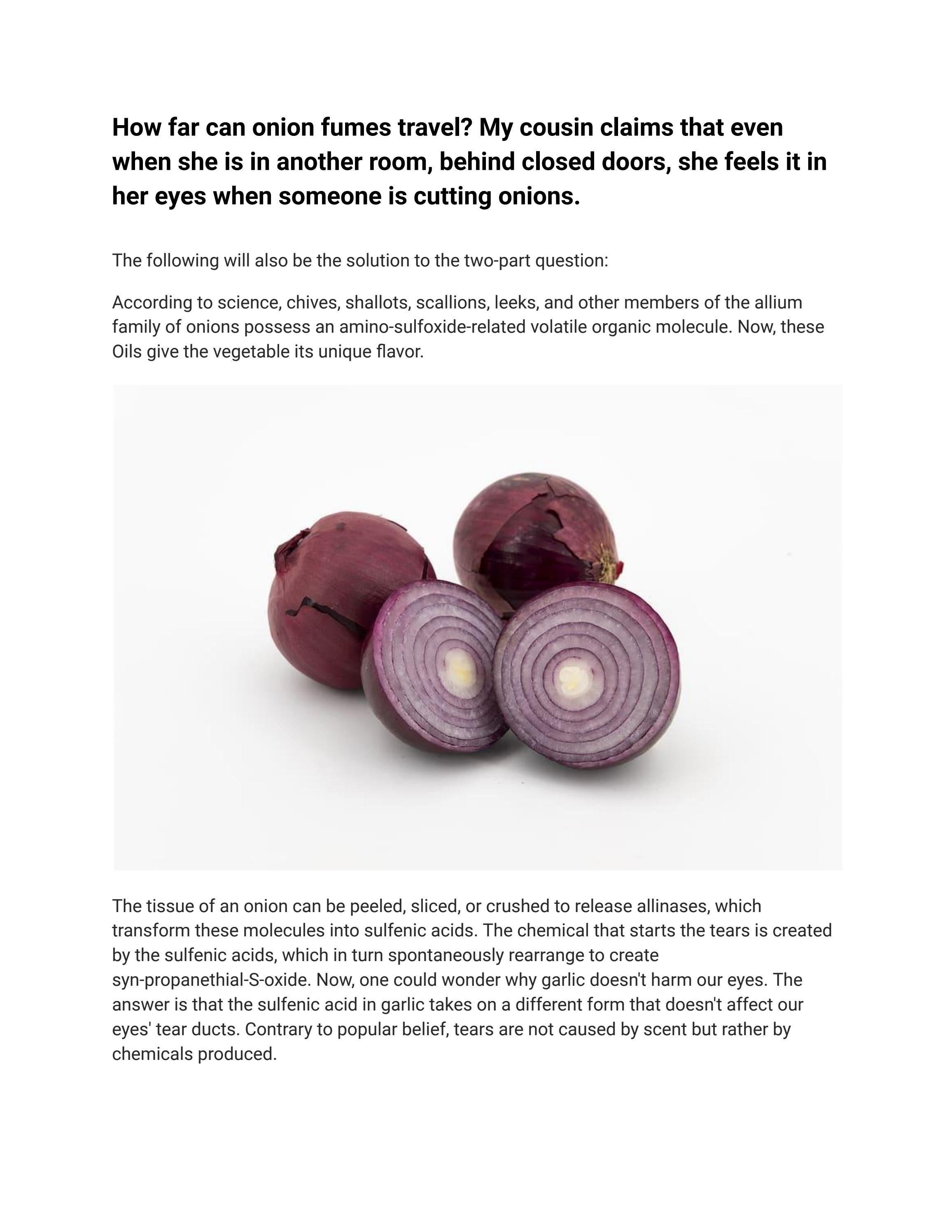 How far can onion fumes travel? My cousin claims that even when she is