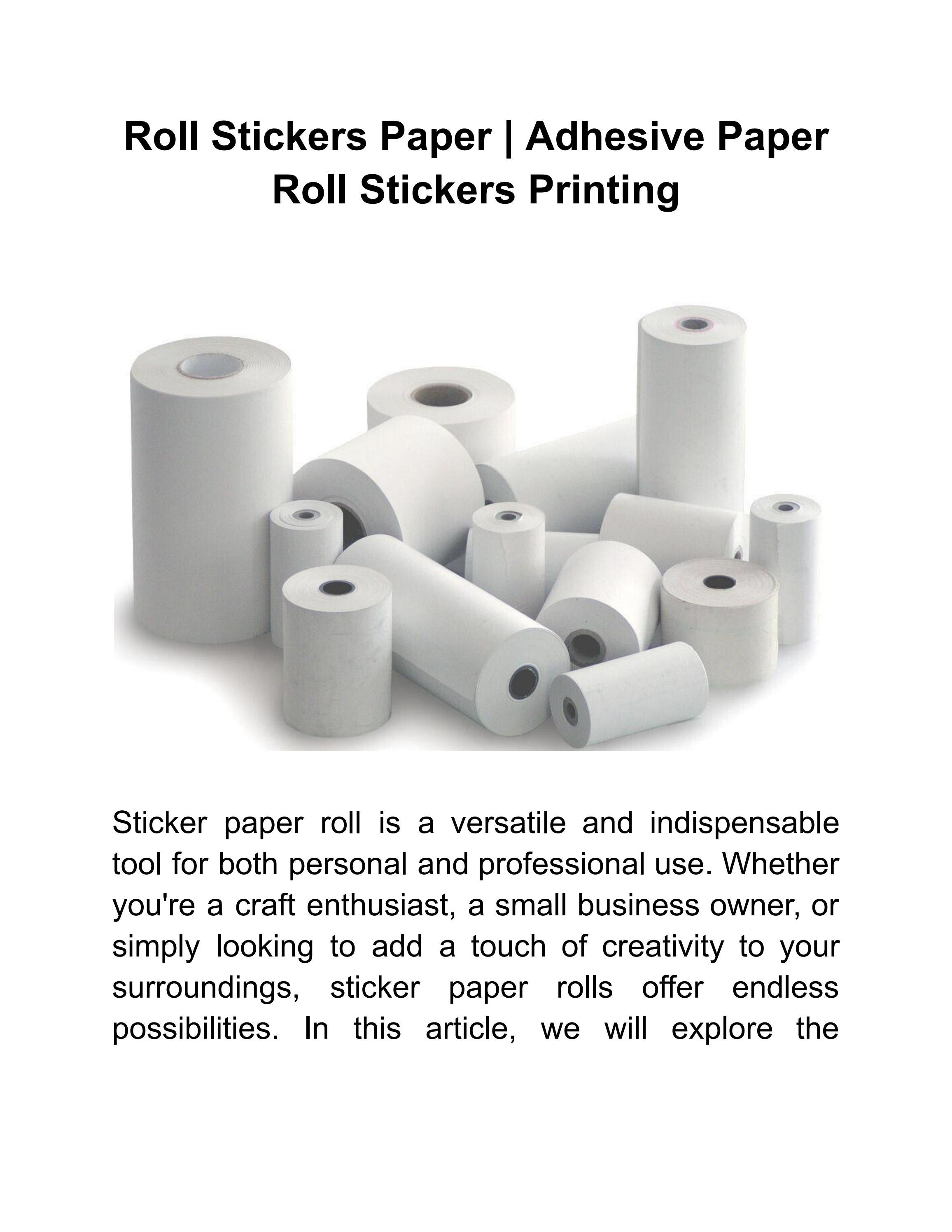 Roll Stickers Paper Adhesive Paper Roll Stickers Printing by Roll