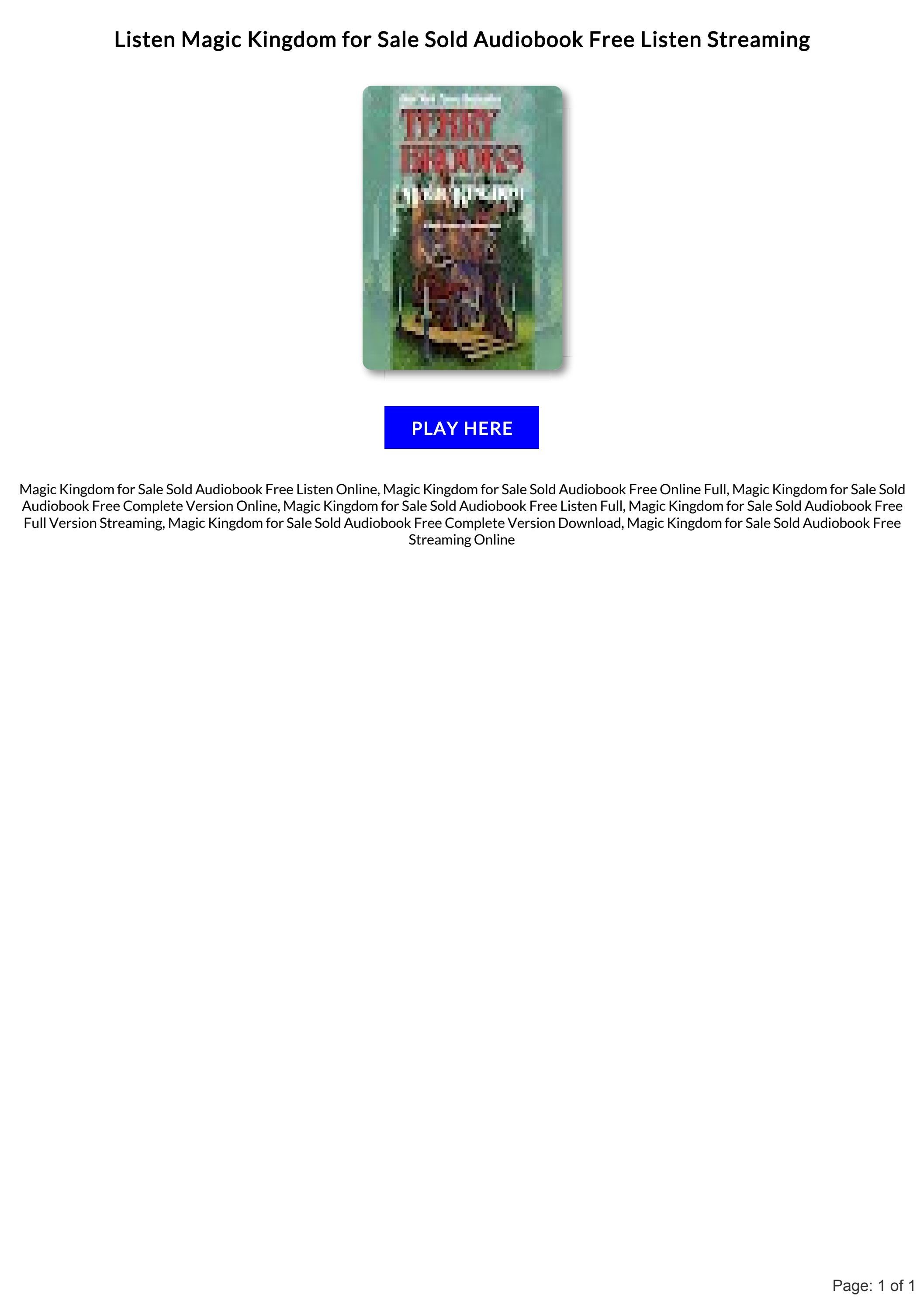 Magic Kingdom for Sale Sold Audiobook Free Listen Full by BerthaGlenda