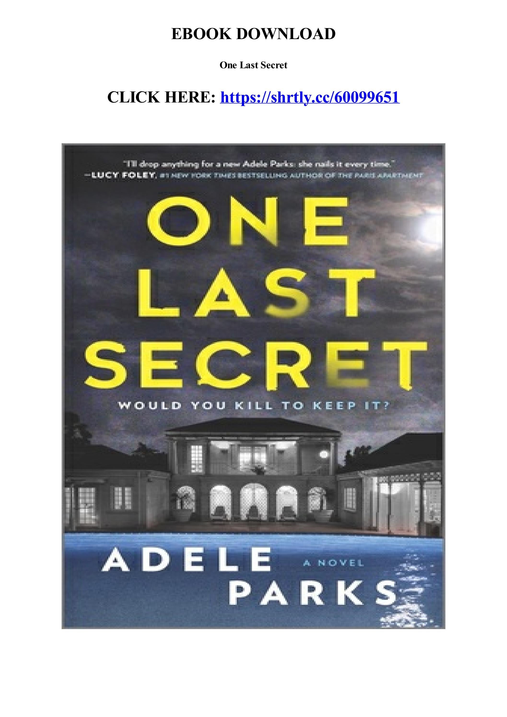Download EPUB One Last Secret by Adele Parks (rrifp) by clark44ph Issuu