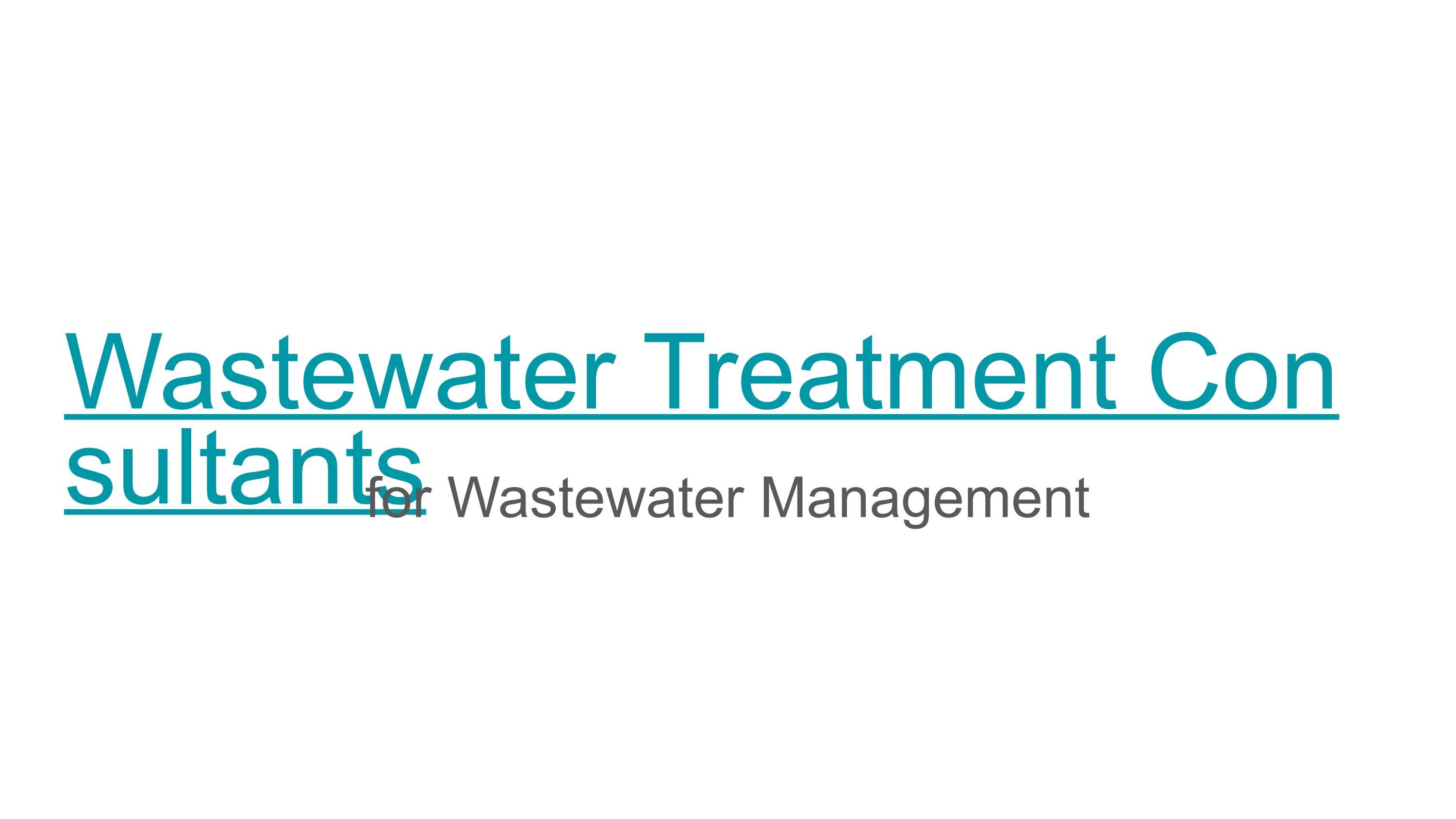 Waste Water Treatment consultants by kaushik mohan Issuu