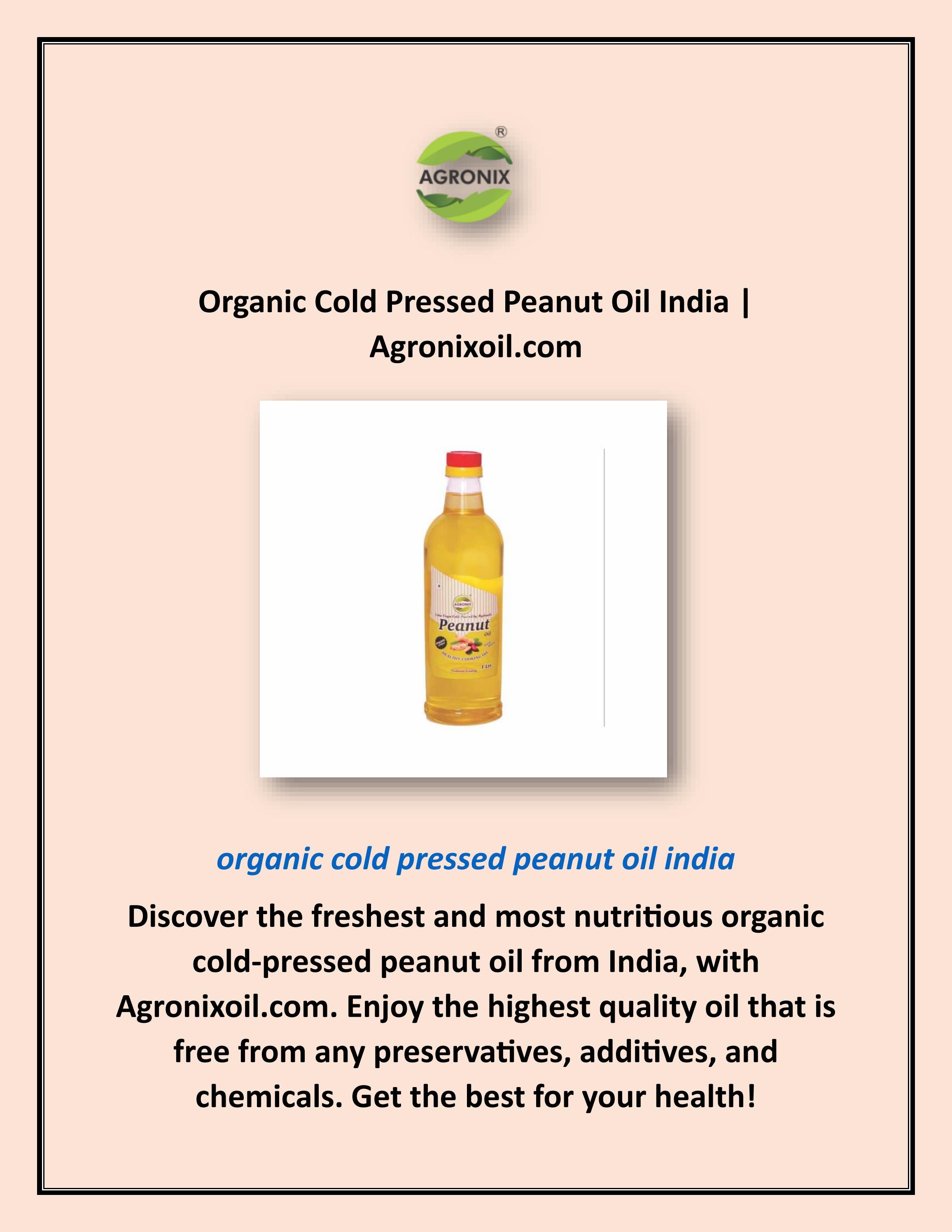 Organic Cold Pressed Peanut Oil India publication by