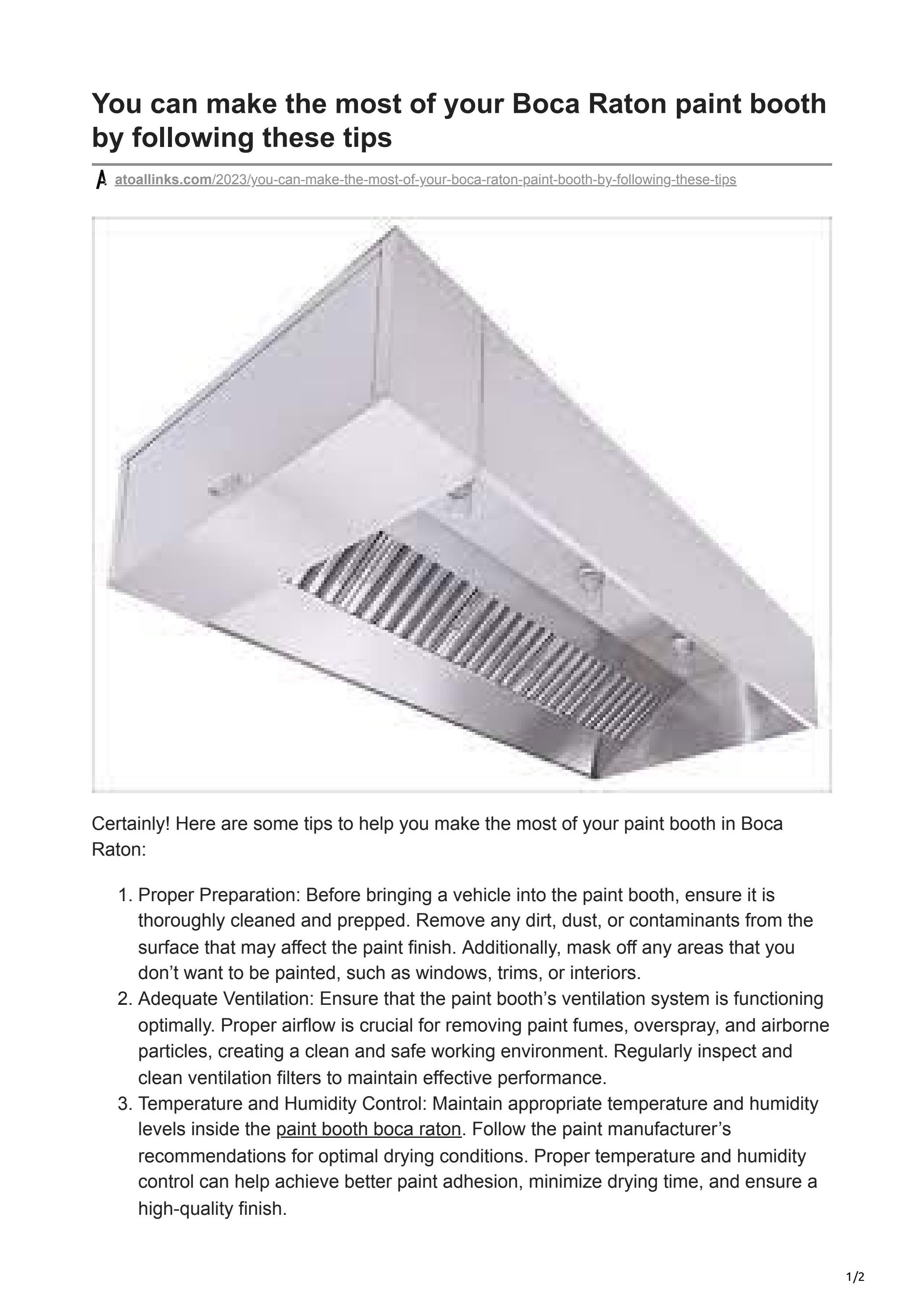 You can make the most of your Boca Raton paint booth by following these