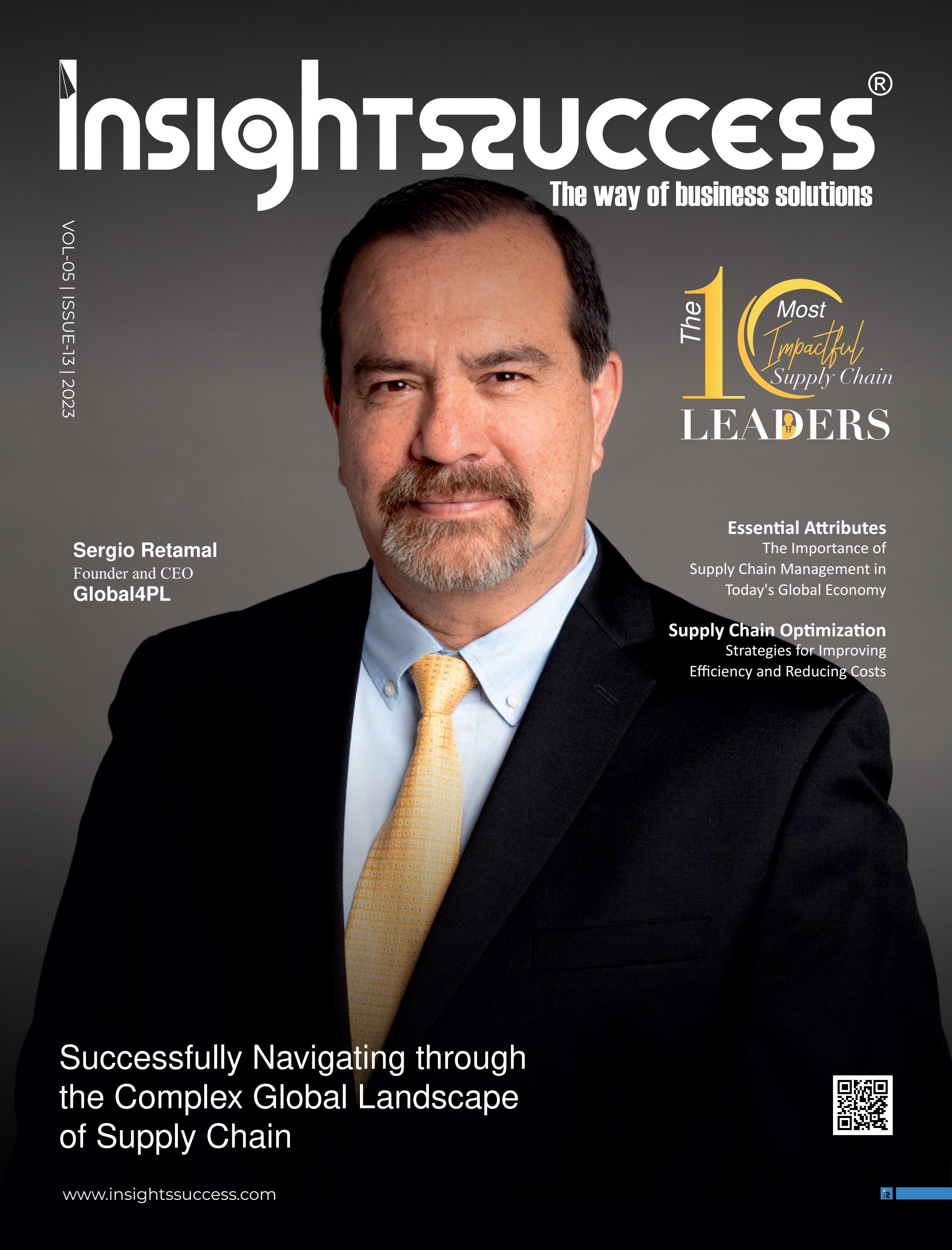 The 10 Most Impactful Supply Chain Leaders May2023 by Insights Success ...
