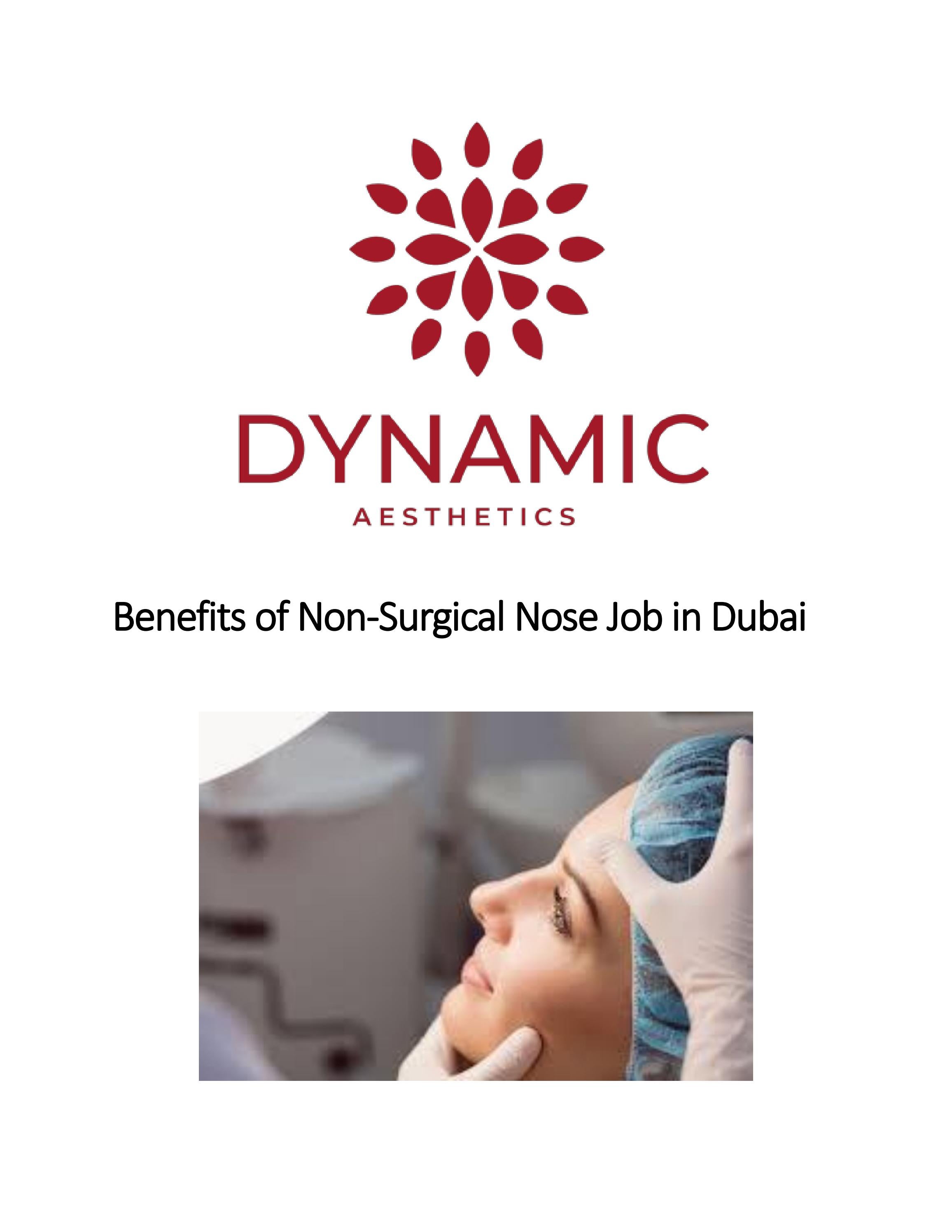 Non Surgical Nose Job in Dubai by DYNAMIC AESTHETIC Issuu
