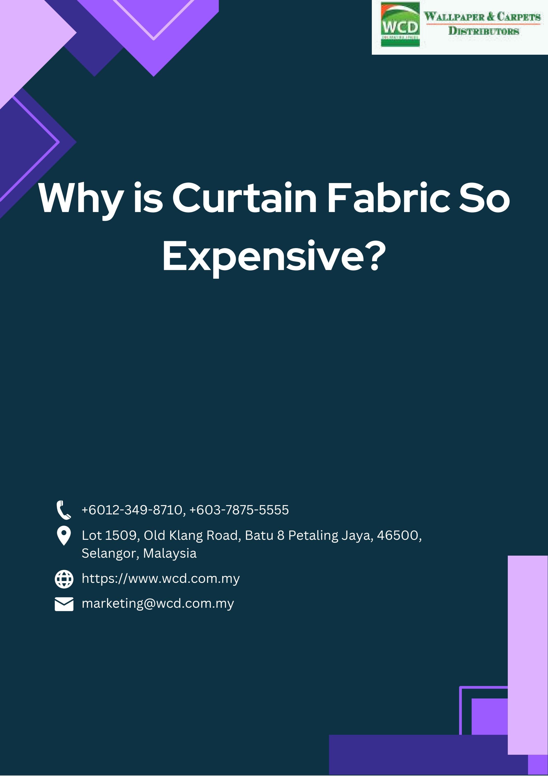 Why Is Curtain Fabric So Expensive? by wallpaperandcarpetsdistributors