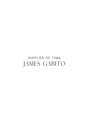 Ripples of Time | James Gabito 第 3 页