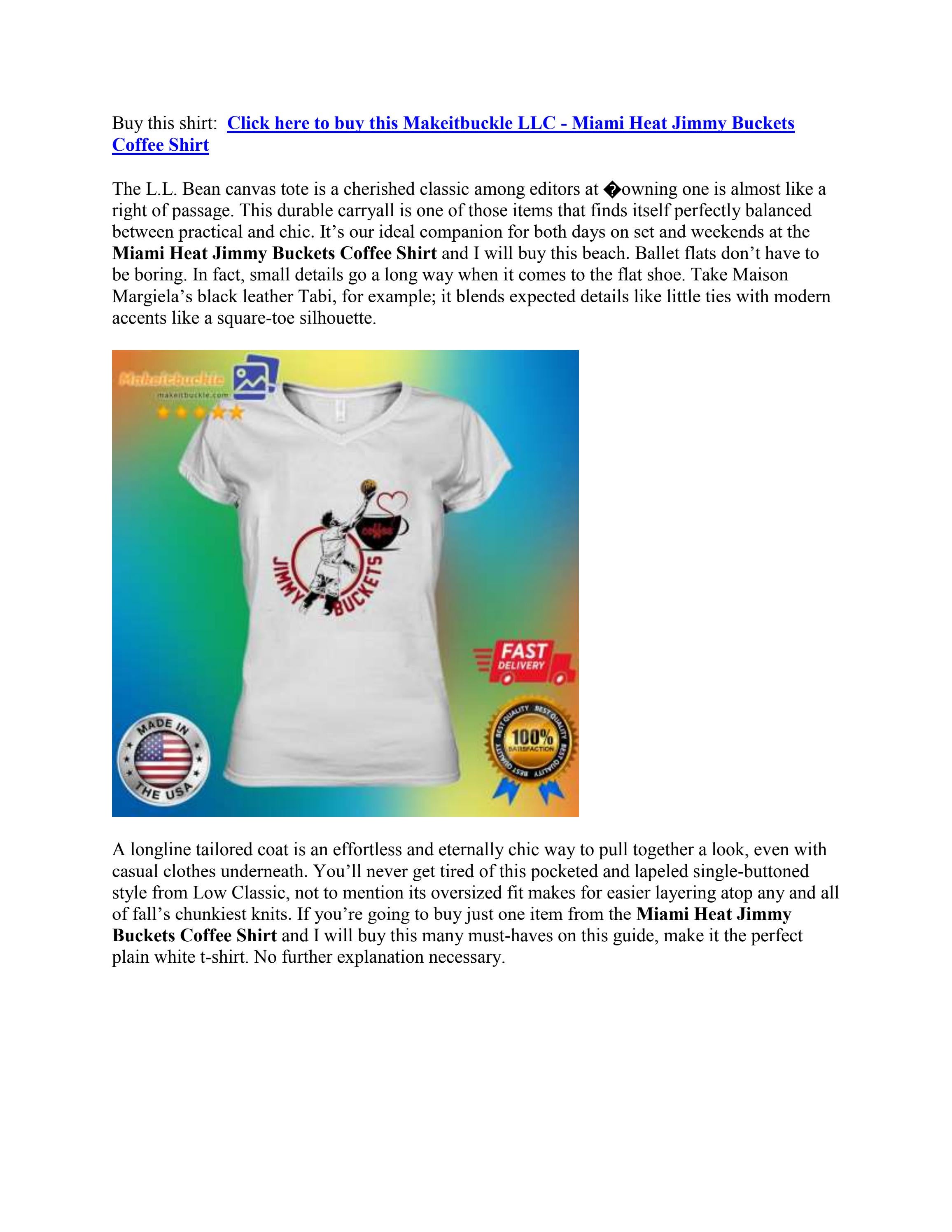 Makeitbuckle LLC Miami Heat Jimmy Buckets Coffee Shirt by