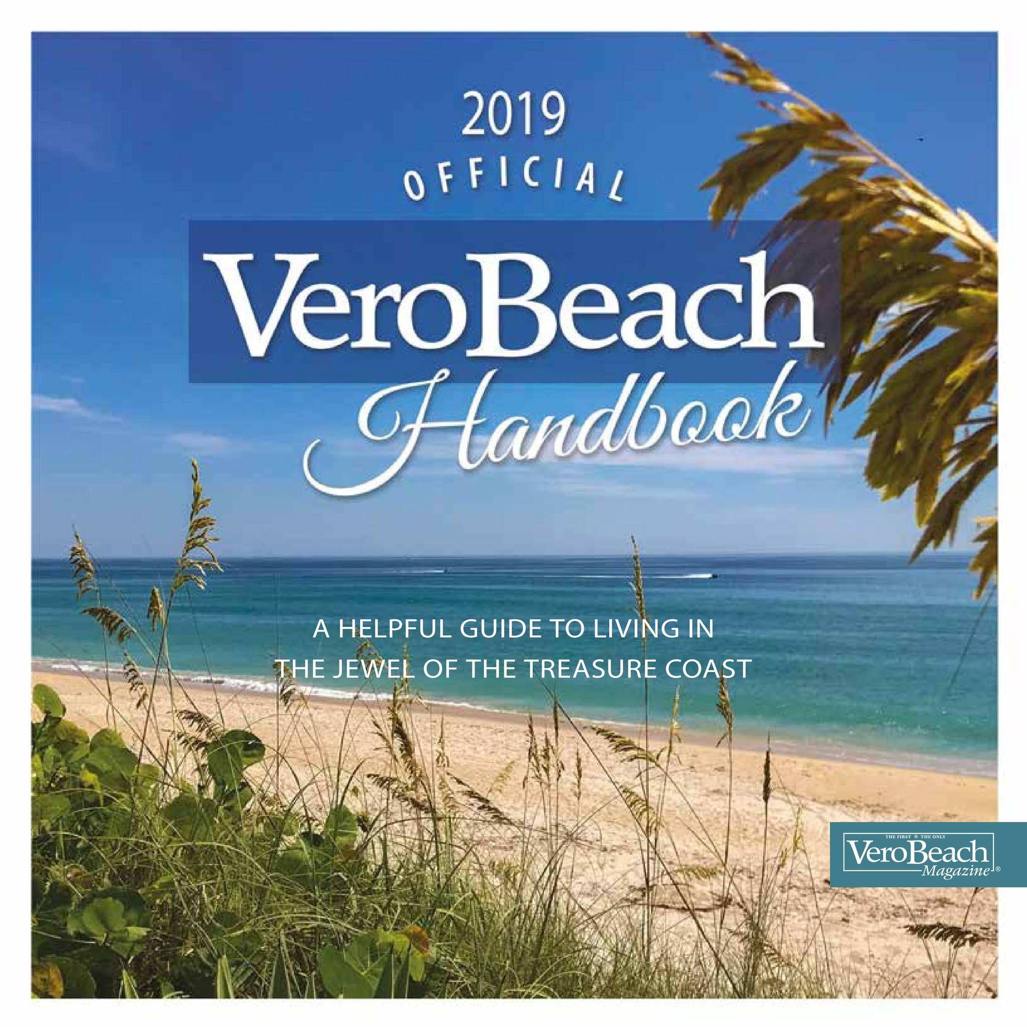 The 2019 Official Vero Beach Handbook by Palm Beach Media Group
