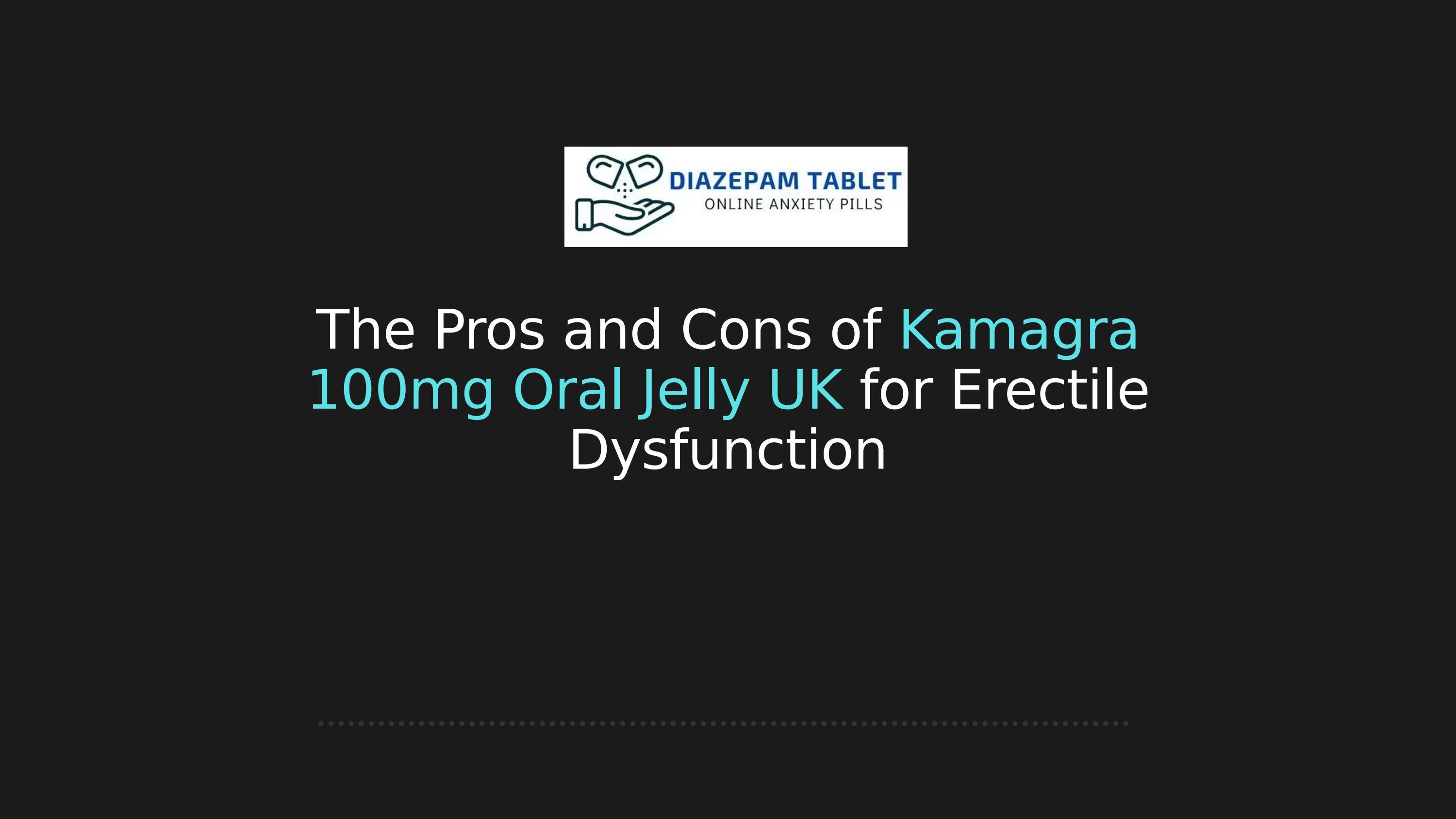 kamagra 100mg oral jelly uk