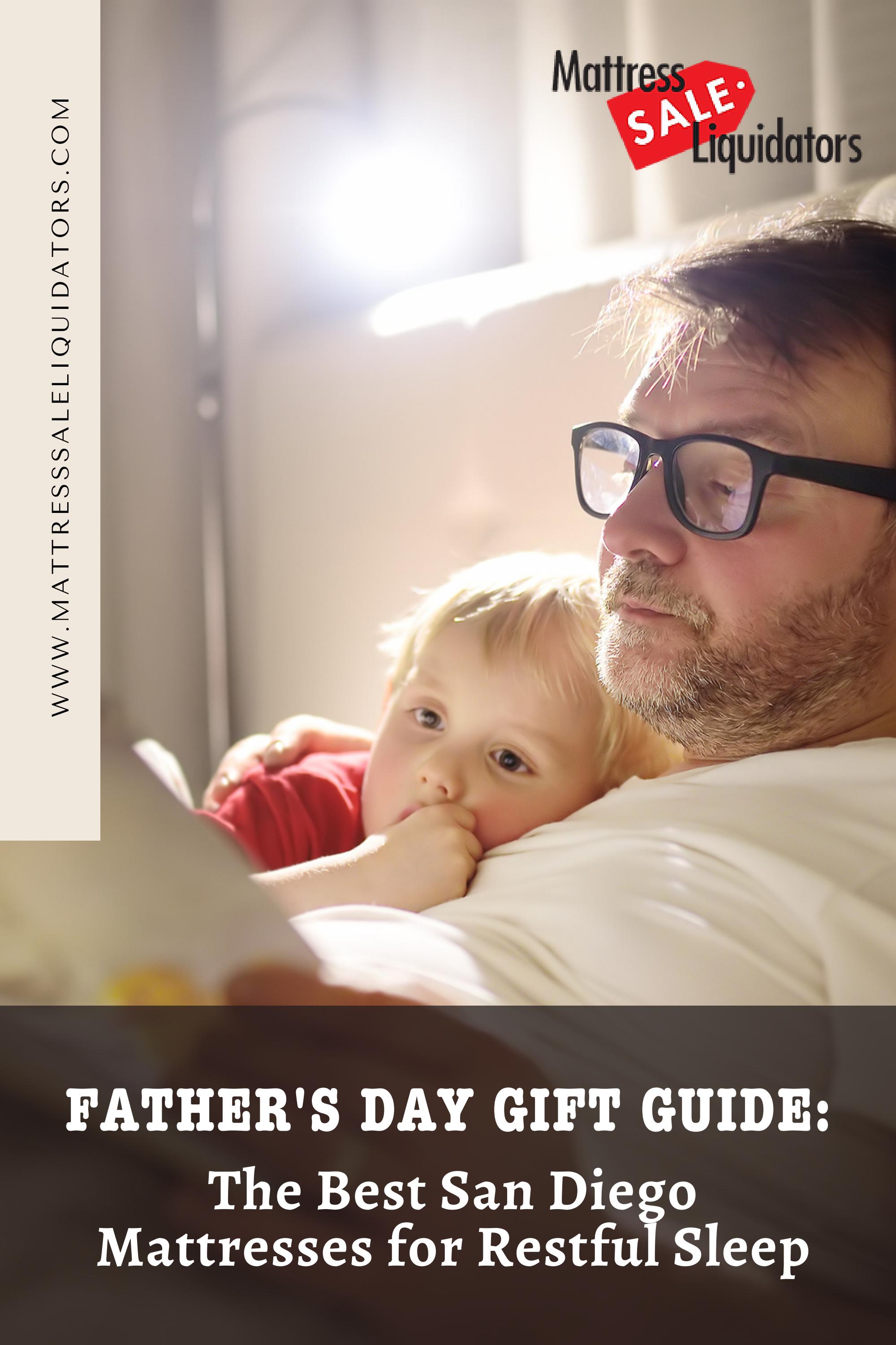 Browsing San Diego Mattresses this Father's Day? by mattresssale