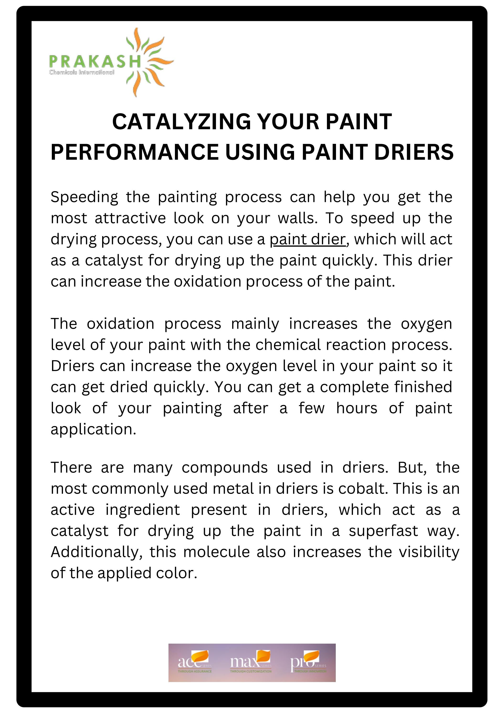 CATALYZING YOUR PAINT PERFORMANCE USING PAINT DRIERS by pcipl india Issuu