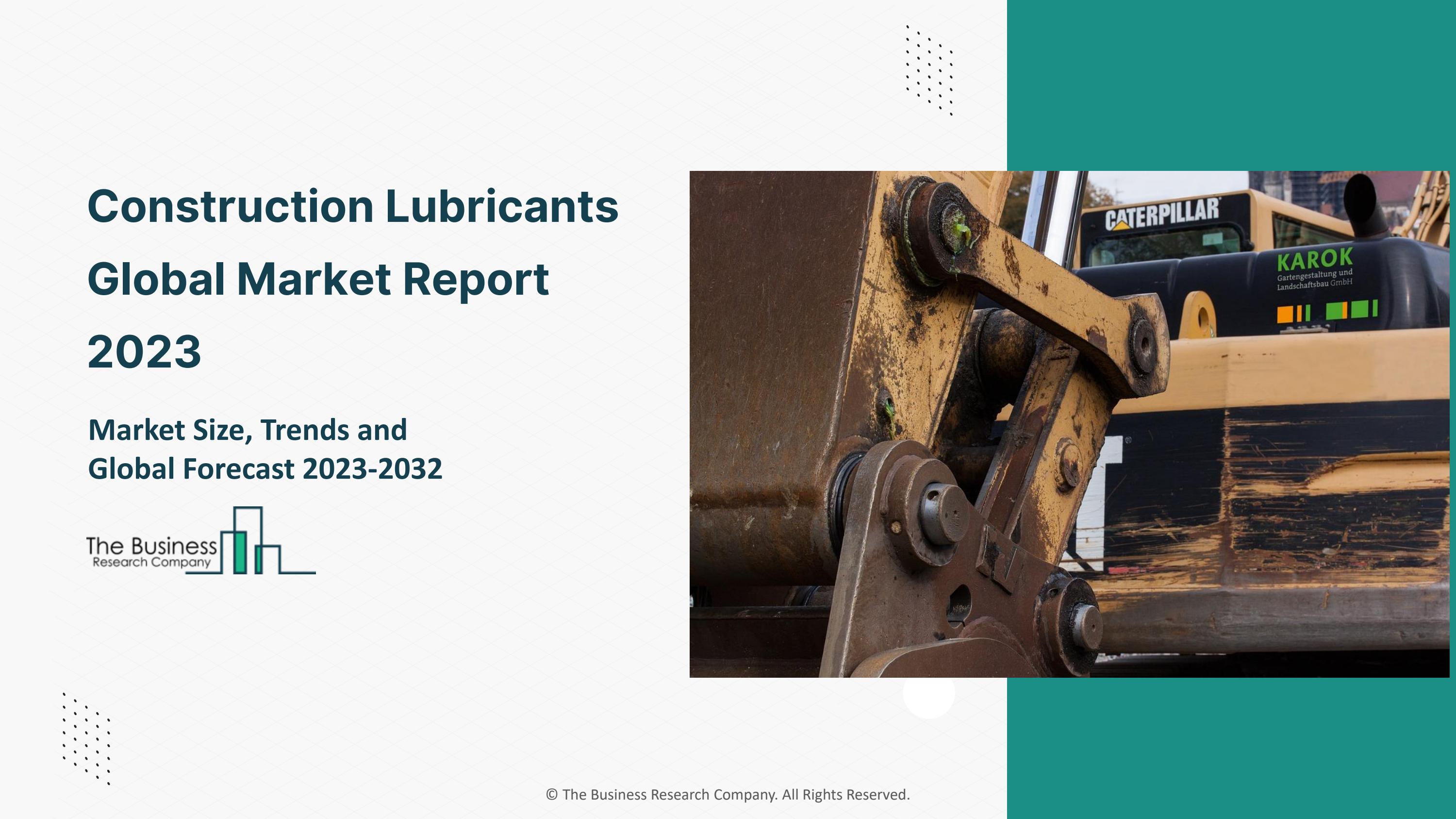 Construction Lubricants Market Gross Margin, Revenue, CAGR Status And